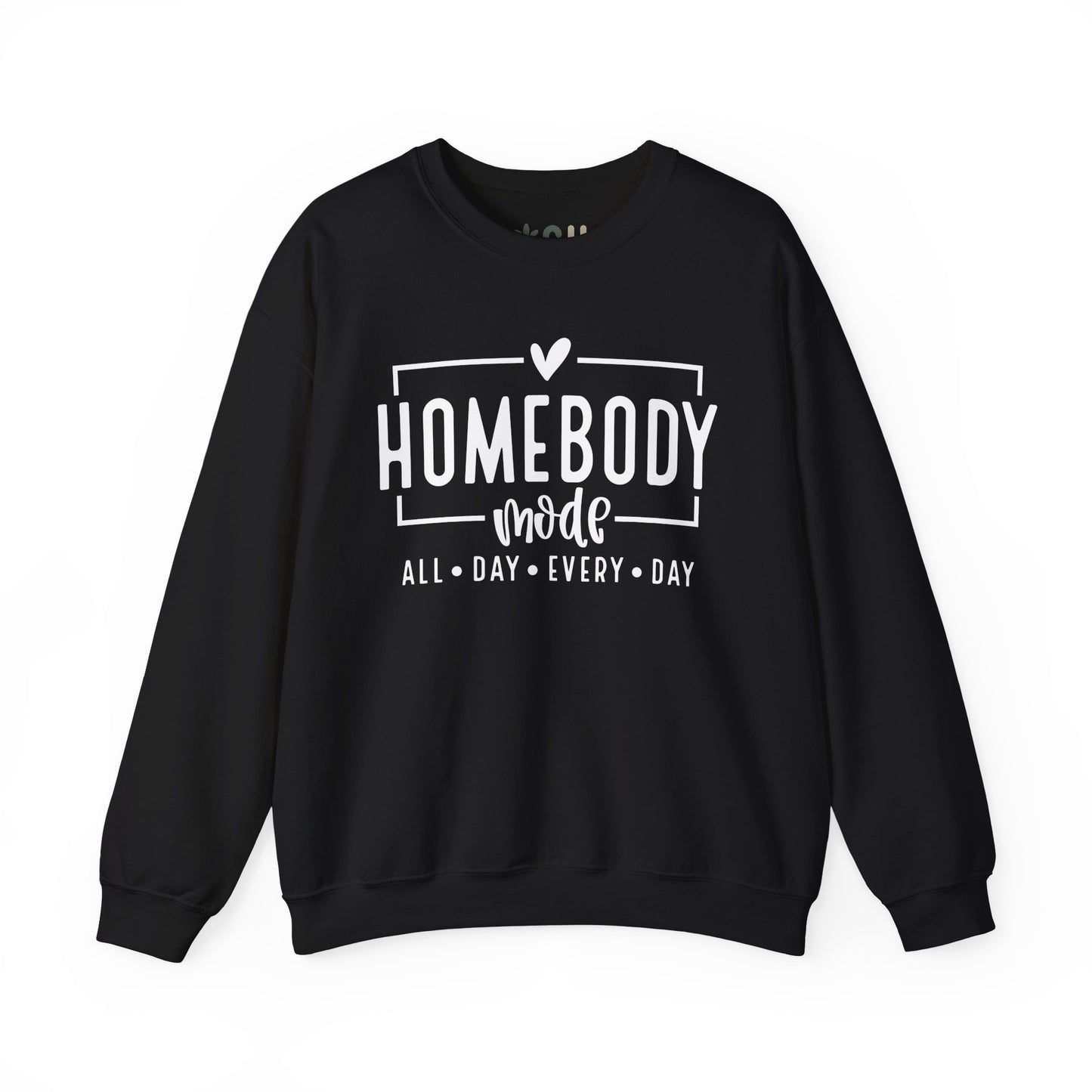 "Homebody Mode" - Crewneck Sweatshirt