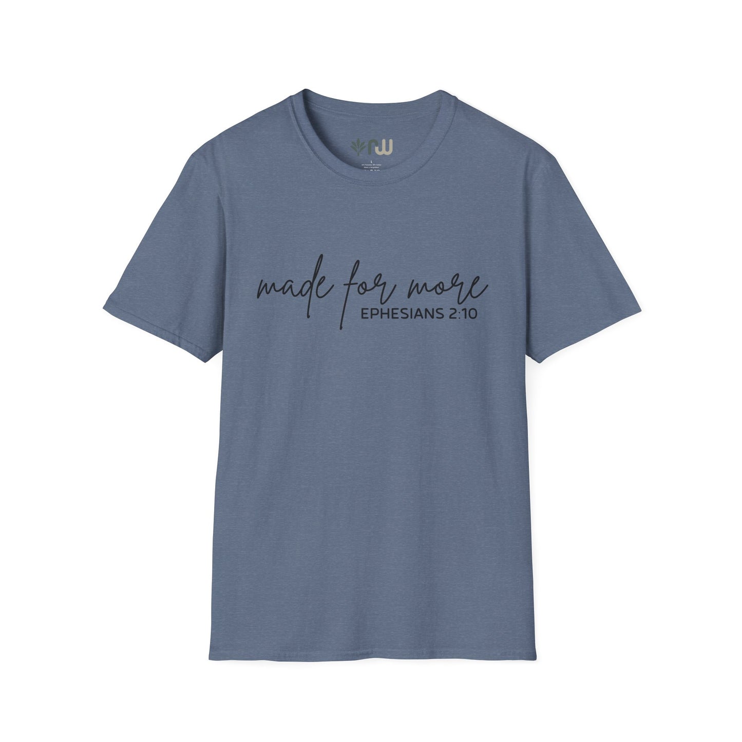 "Made for More" Softstyle T-Shirt