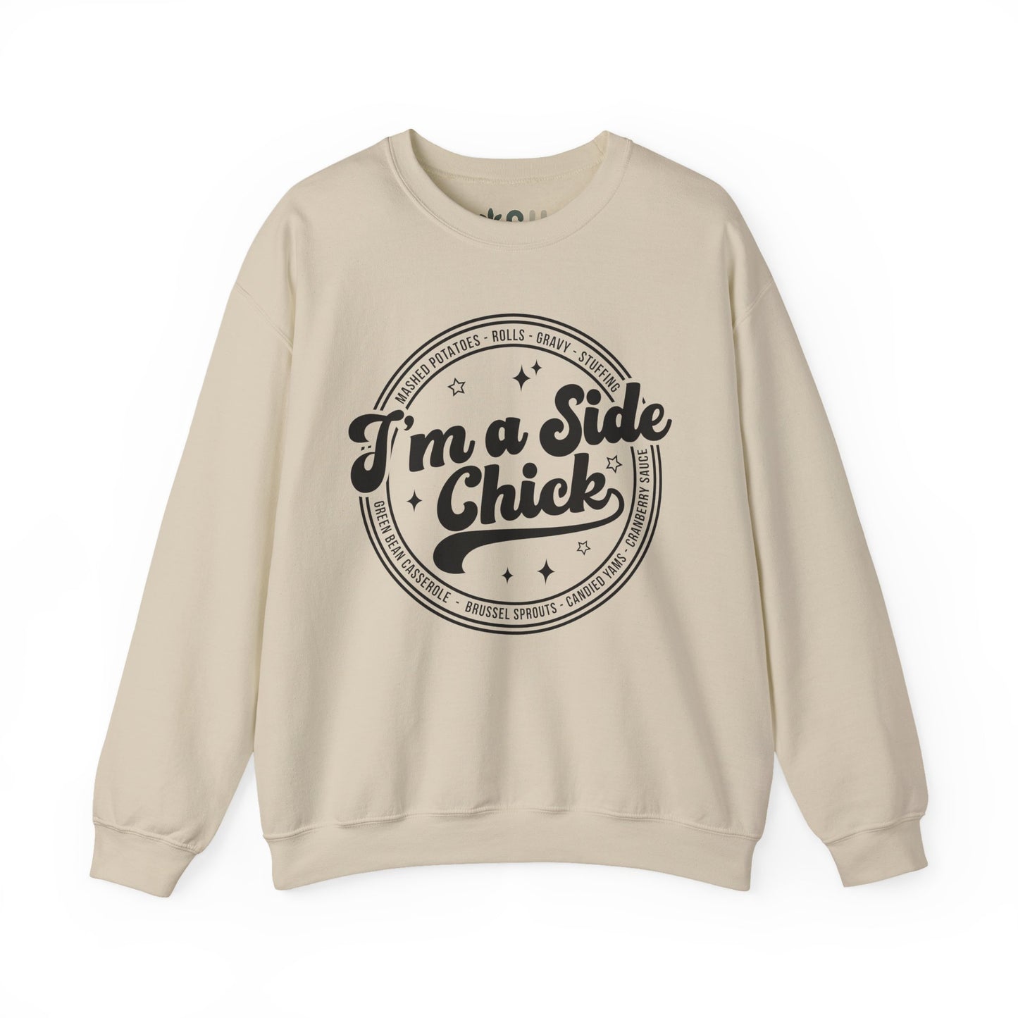 "I'm a Side Chick" - Crewneck Sweatshirt