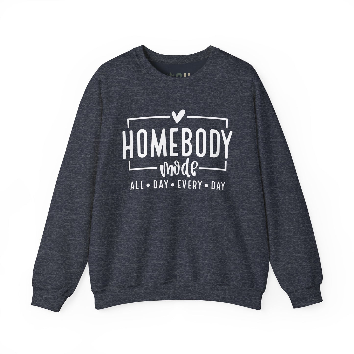 "Homebody Mode" - Crewneck Sweatshirt