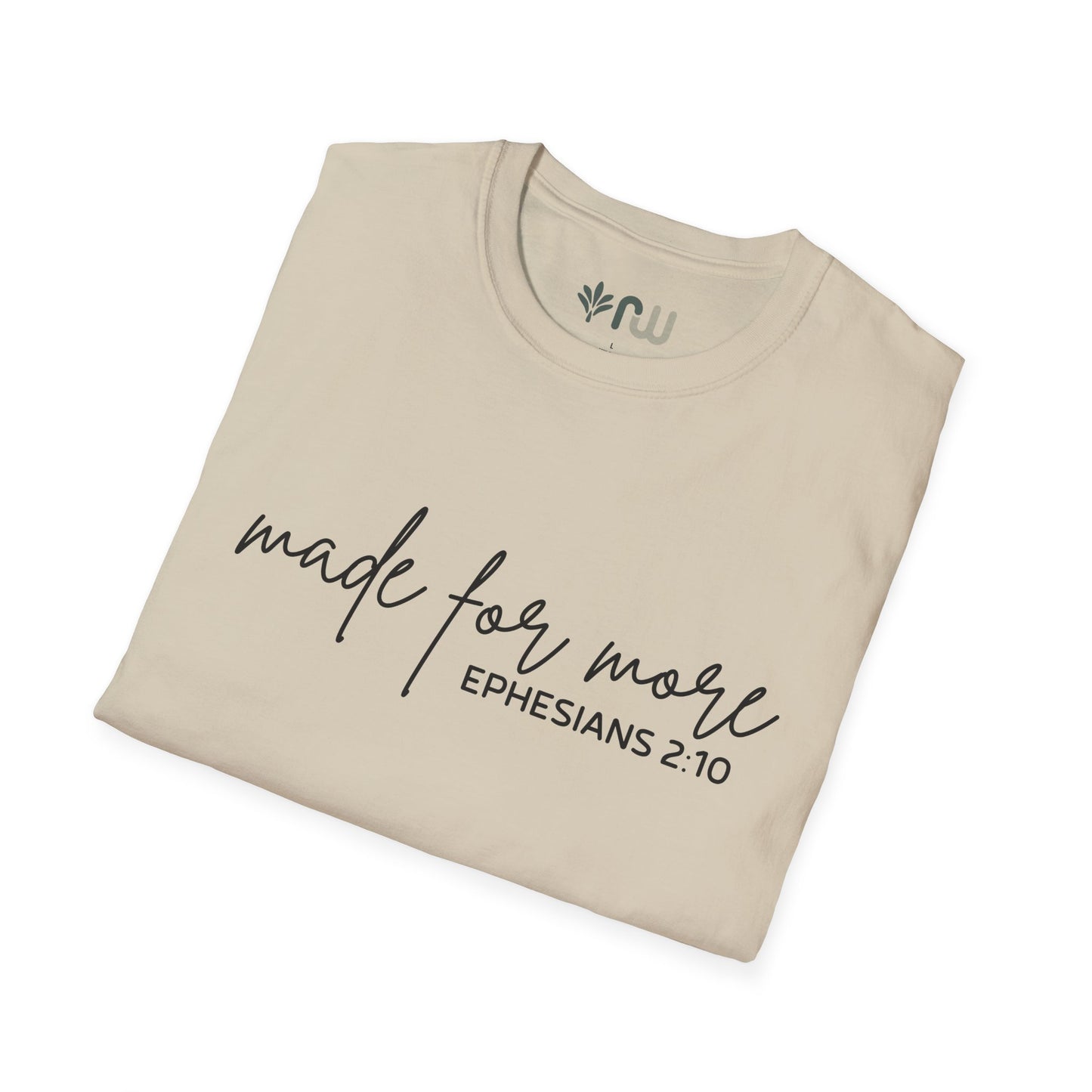 "Made for More" Softstyle T-Shirt