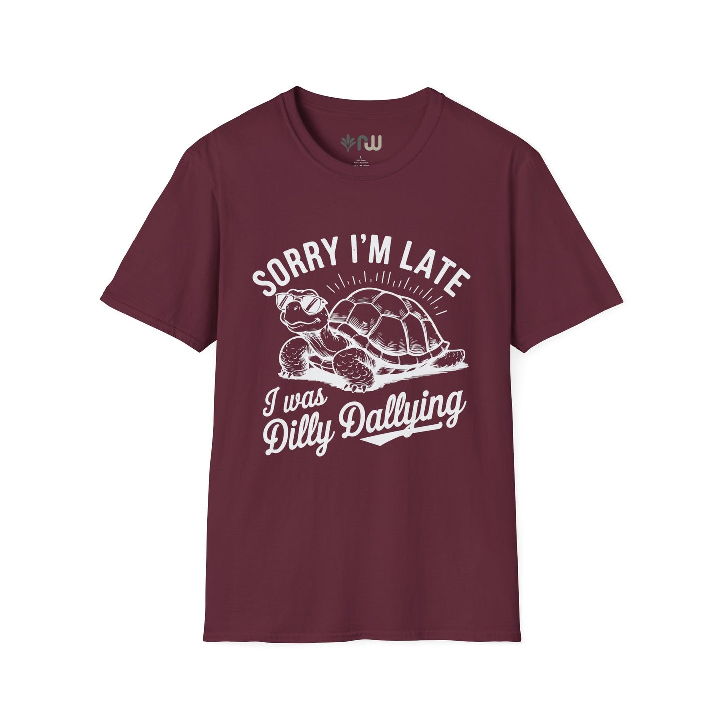 "Sorry I'm Late" - Softstyle T-Shirt