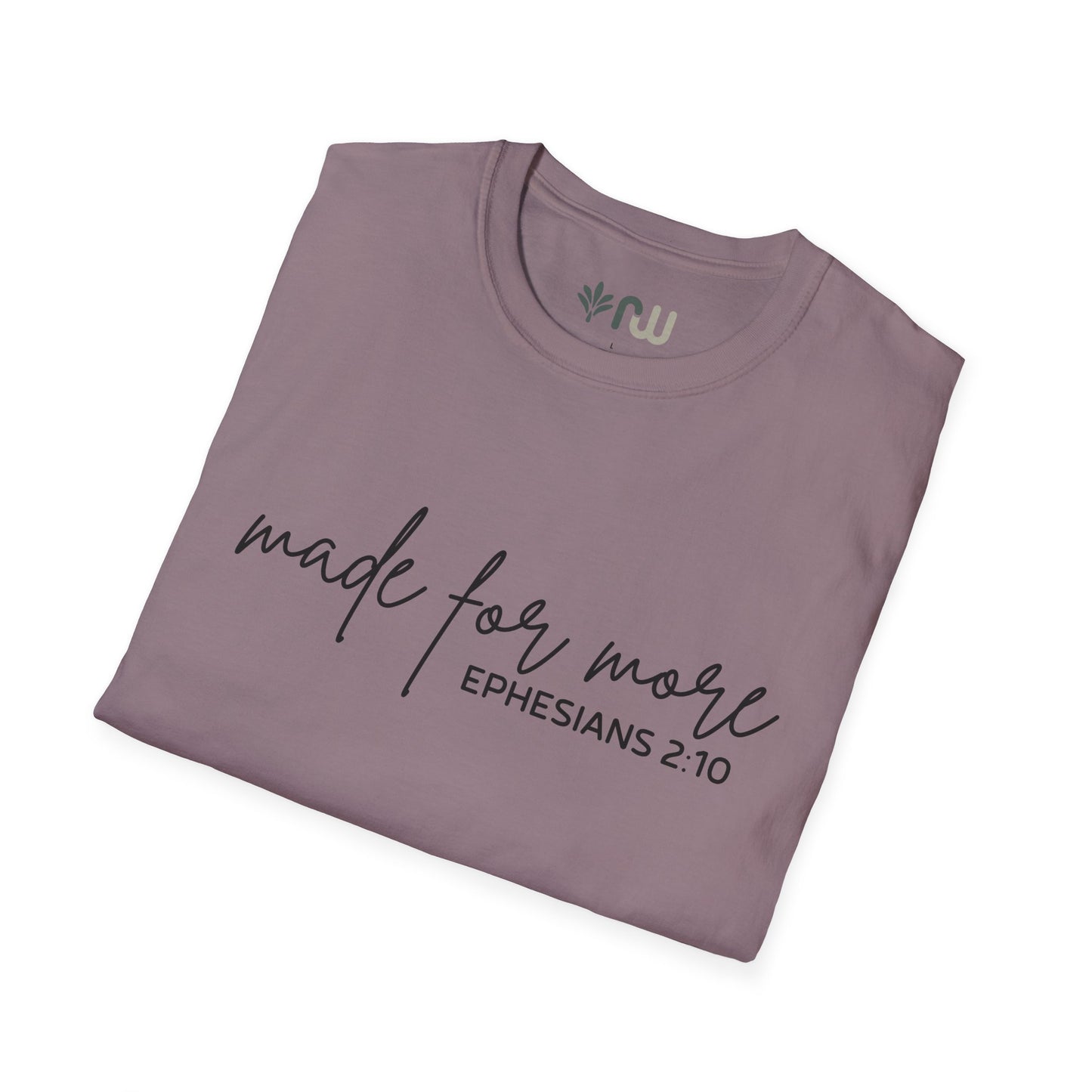 "Made for More" Softstyle T-Shirt