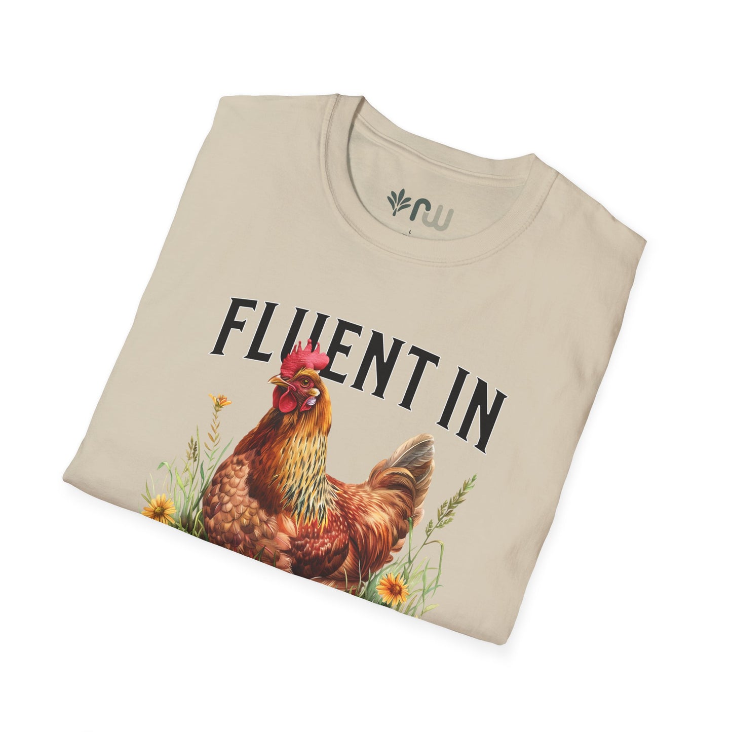 "Fluent in Fowl Language" Softstyle T-Shirt