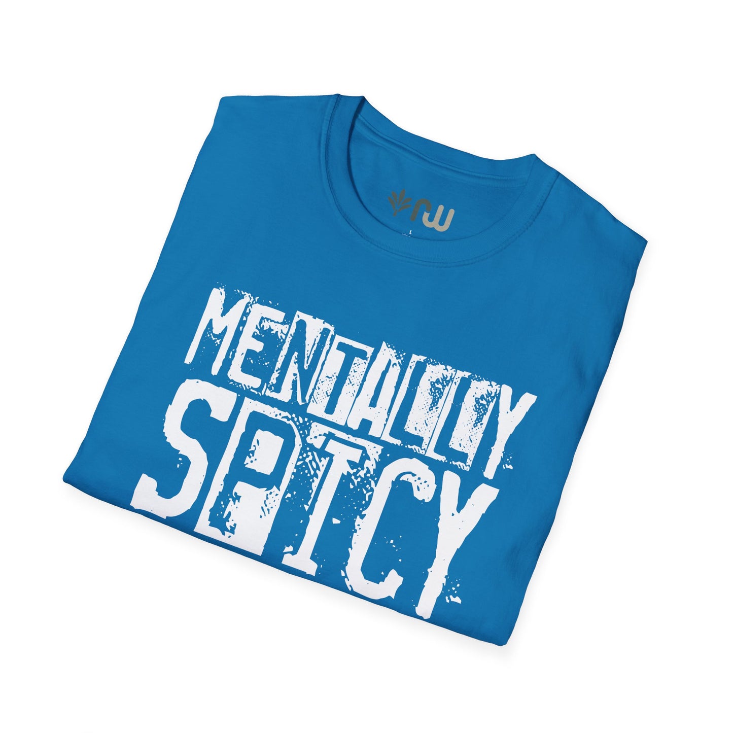 "Mentally Spicy" - Softstyle T-Shirt