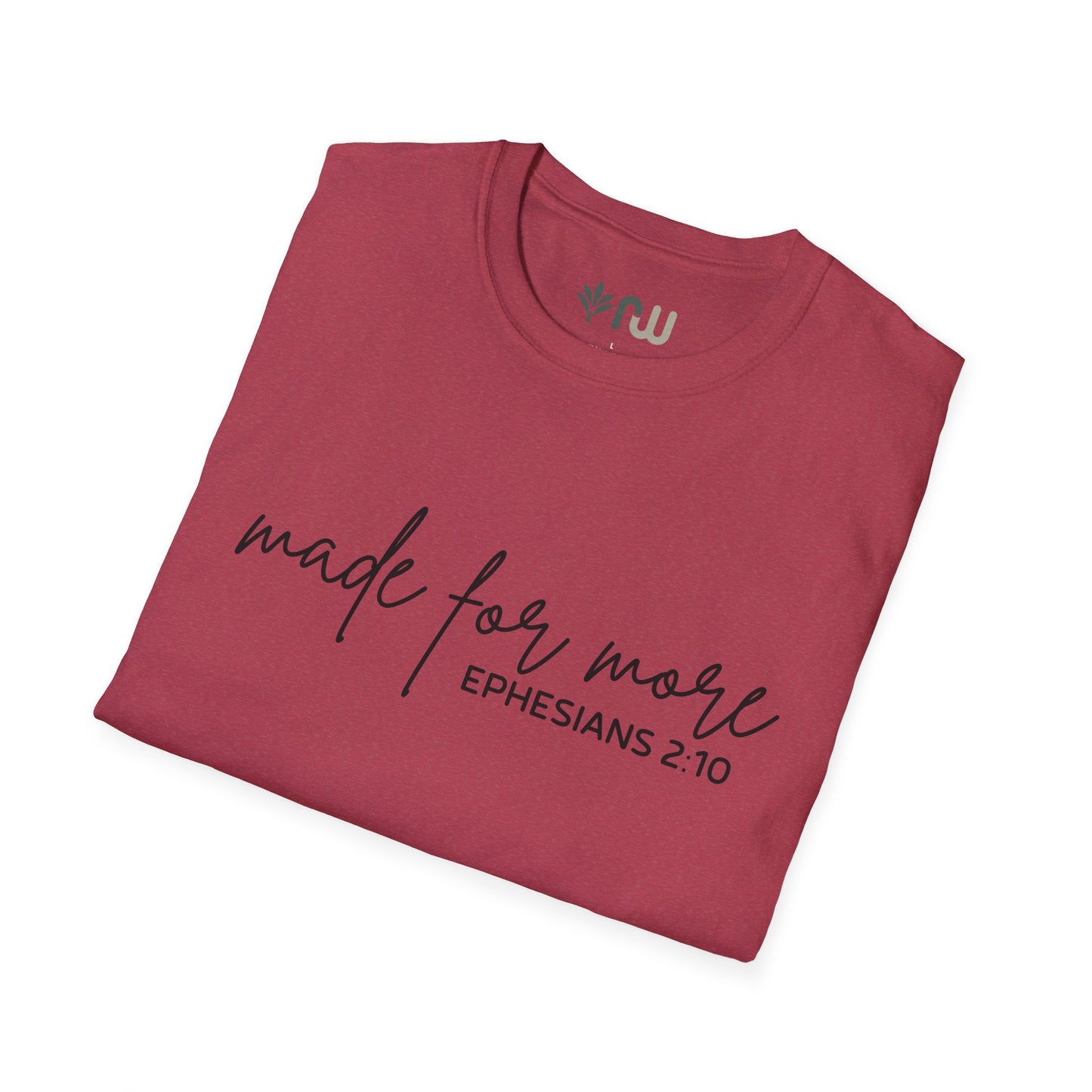"Made for More" Softstyle T-Shirt