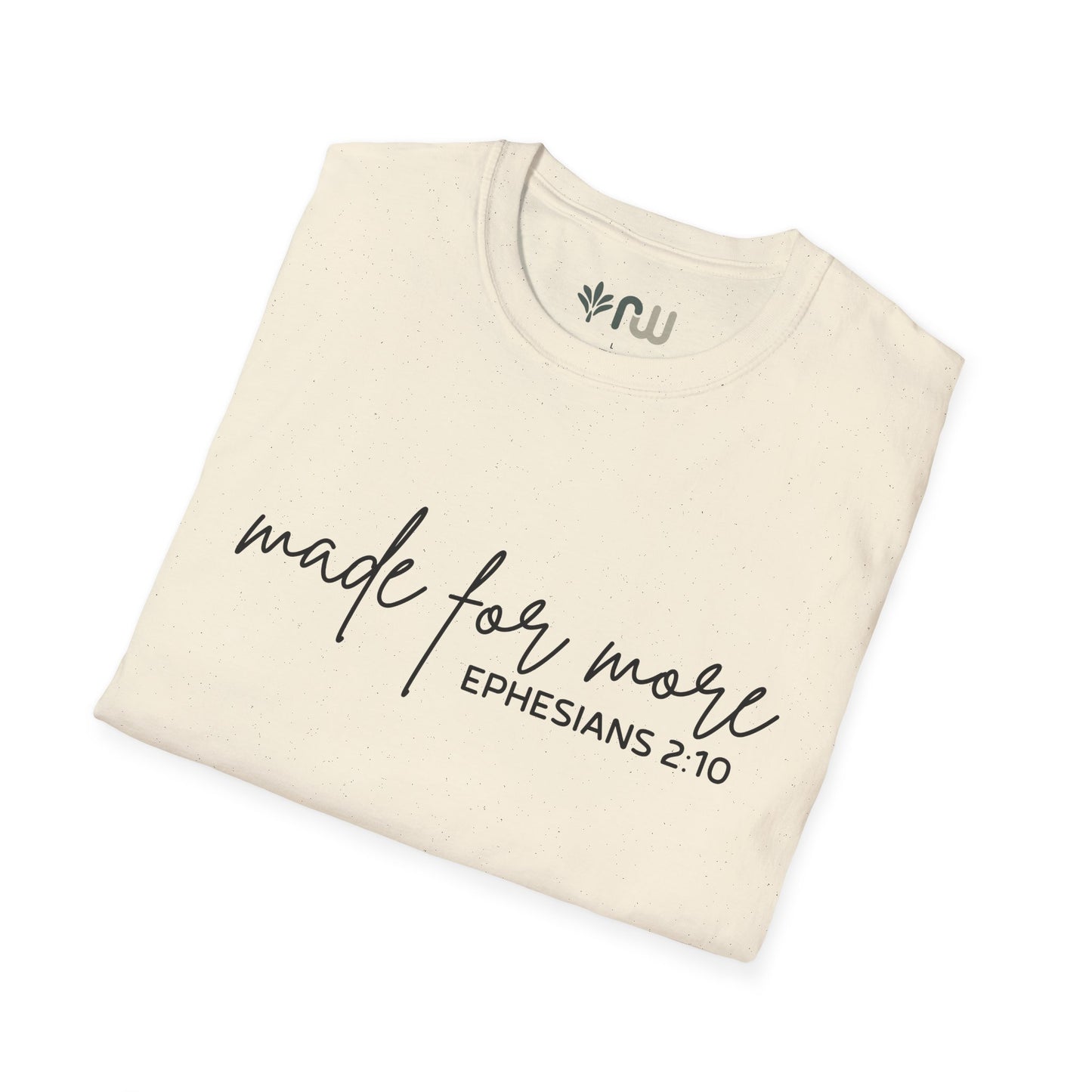 "Made for More" Softstyle T-Shirt