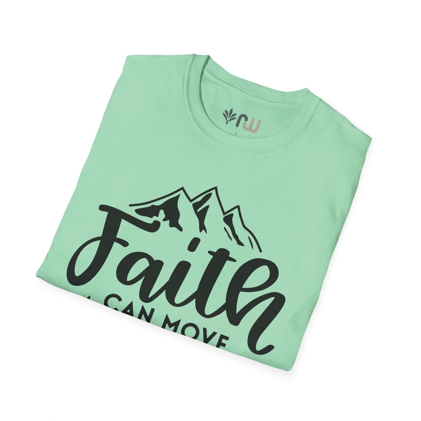 "Faith Can Move Mountains" Softstyle T-Shirt