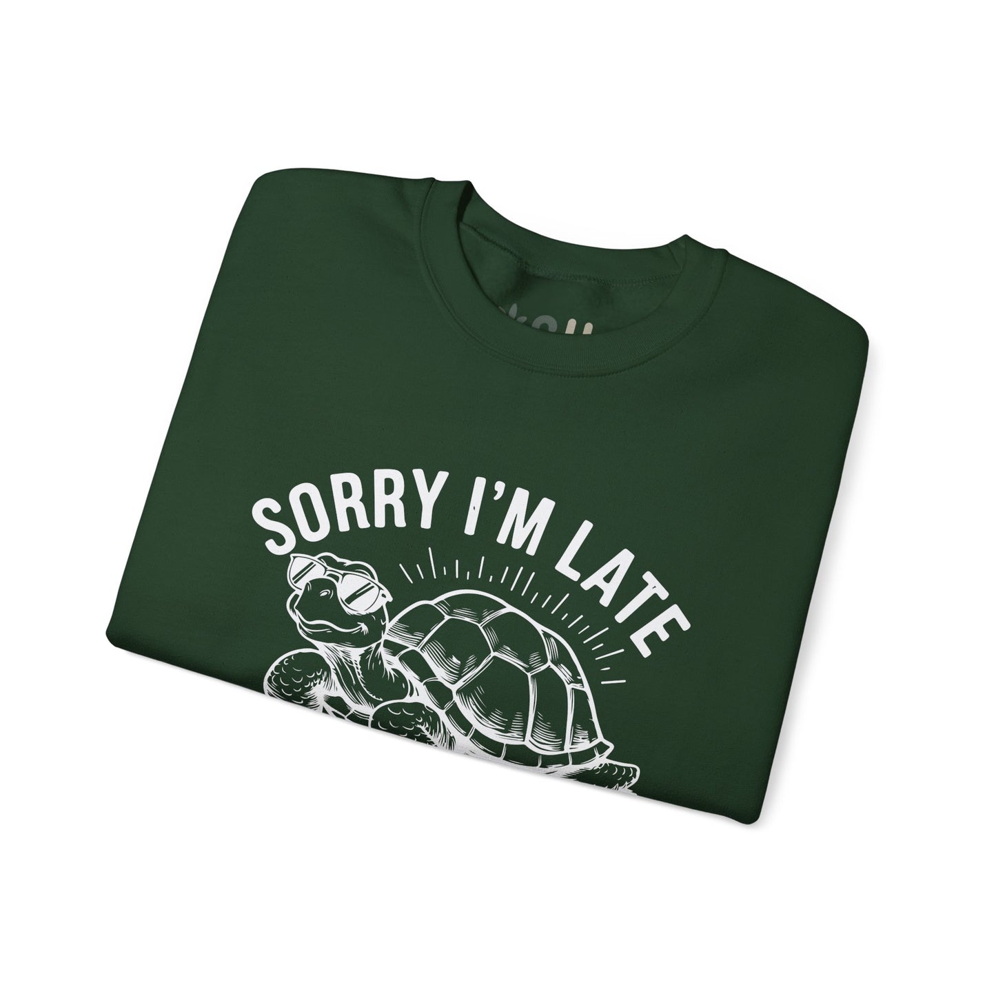 "Sorry I'm Late" - Crewneck Sweatshirt