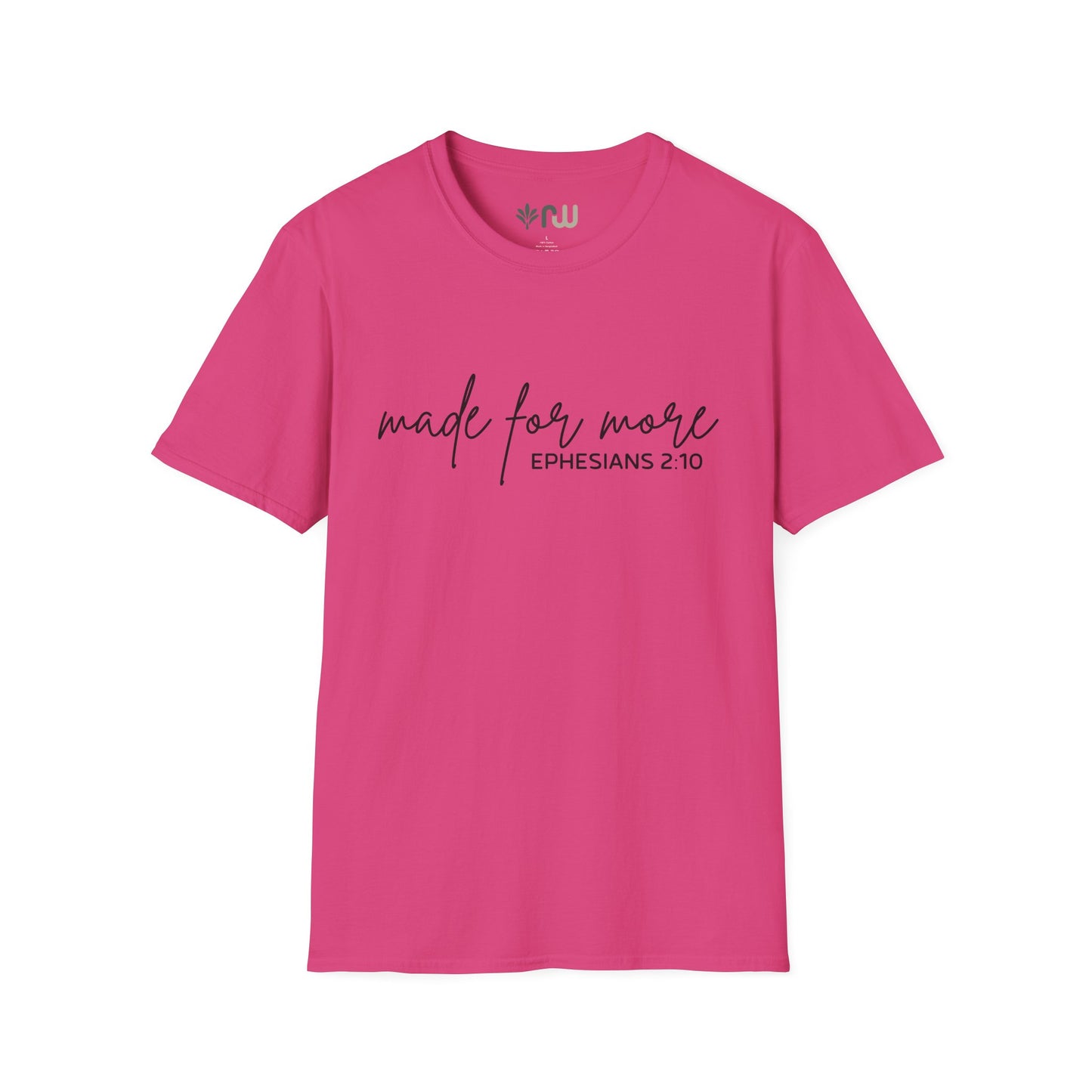 "Made for More" Softstyle T-Shirt