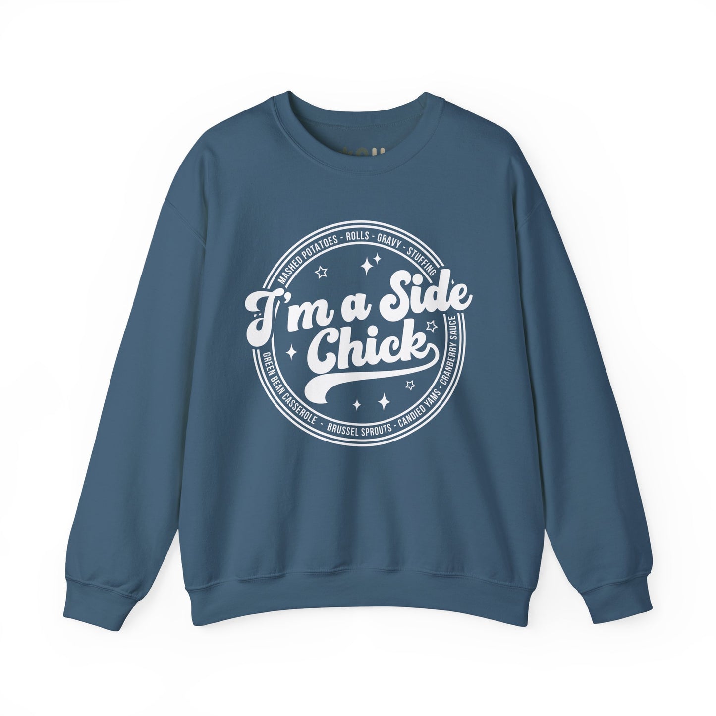 "I'm a Side Chick" - Crewneck Sweatshirt