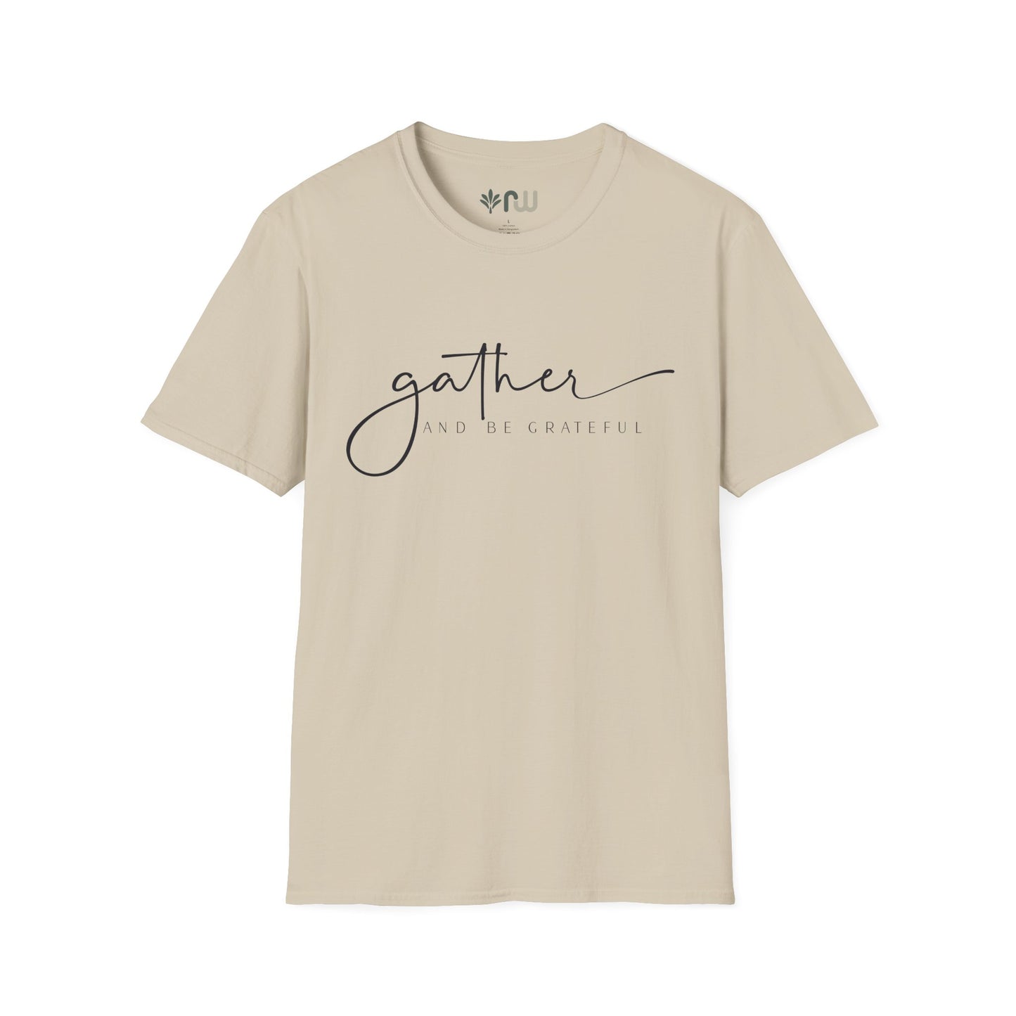 "Gather and Be Grateful" - Softstyle T-Shirt