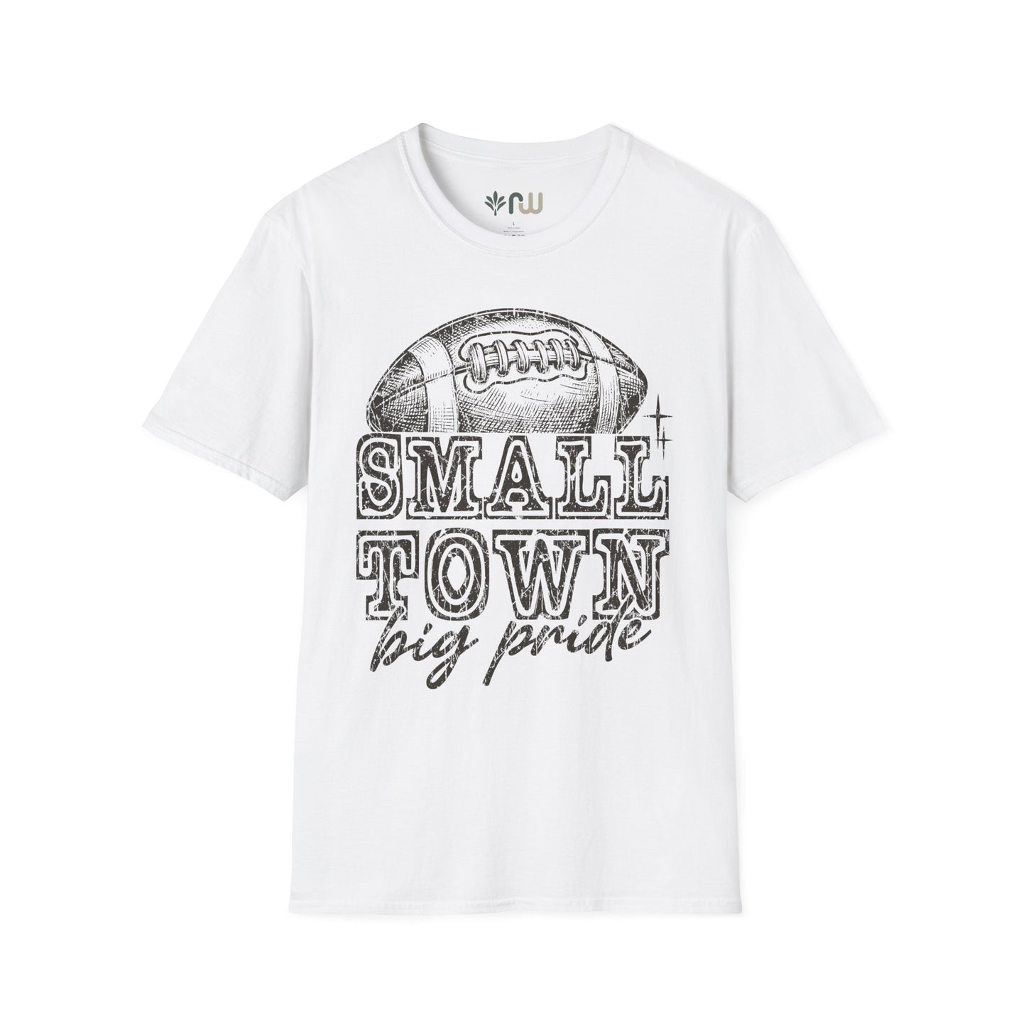 "Small Town, Big Pride" - Softstyle T-Shirt