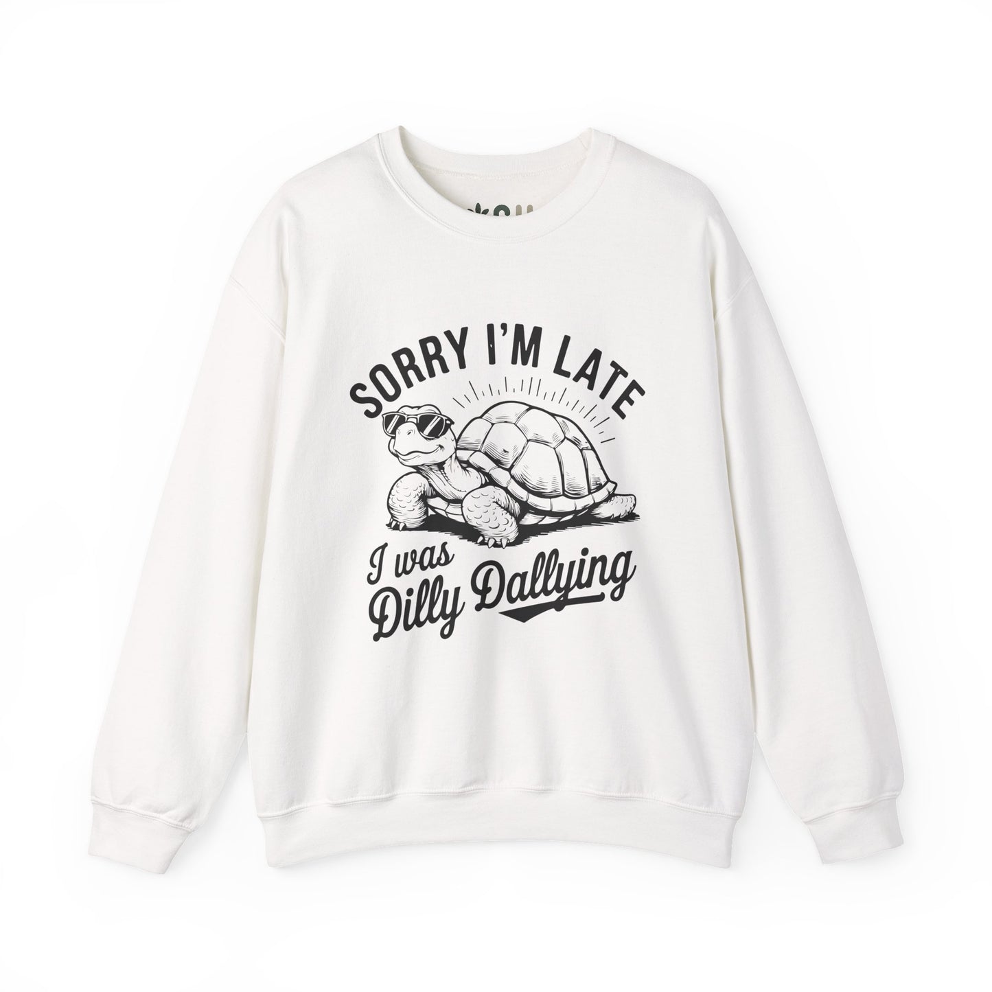 "Sorry I'm Late" - Crewneck Sweatshirt