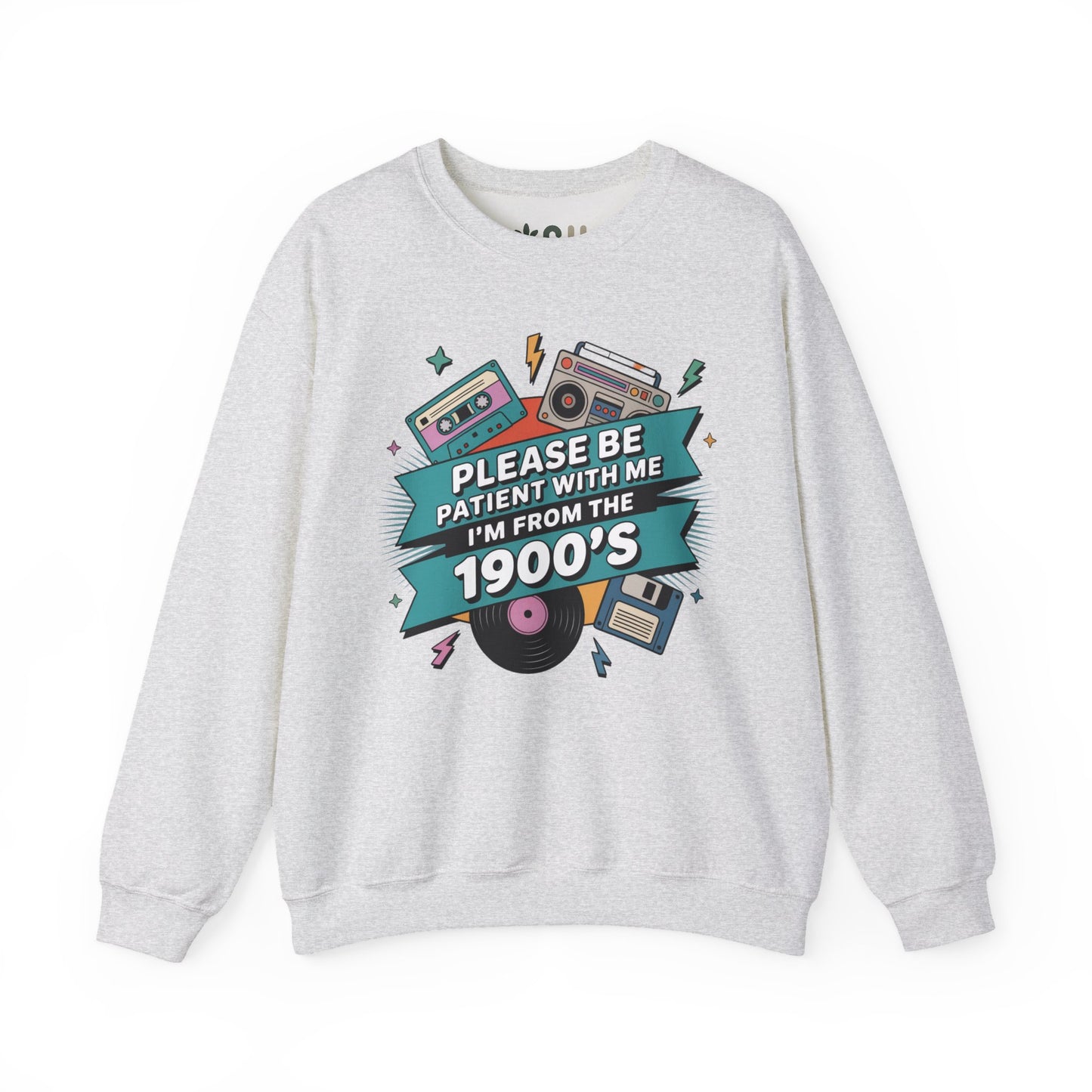 "I'm from the 1900's" Crewneck Sweatshirt