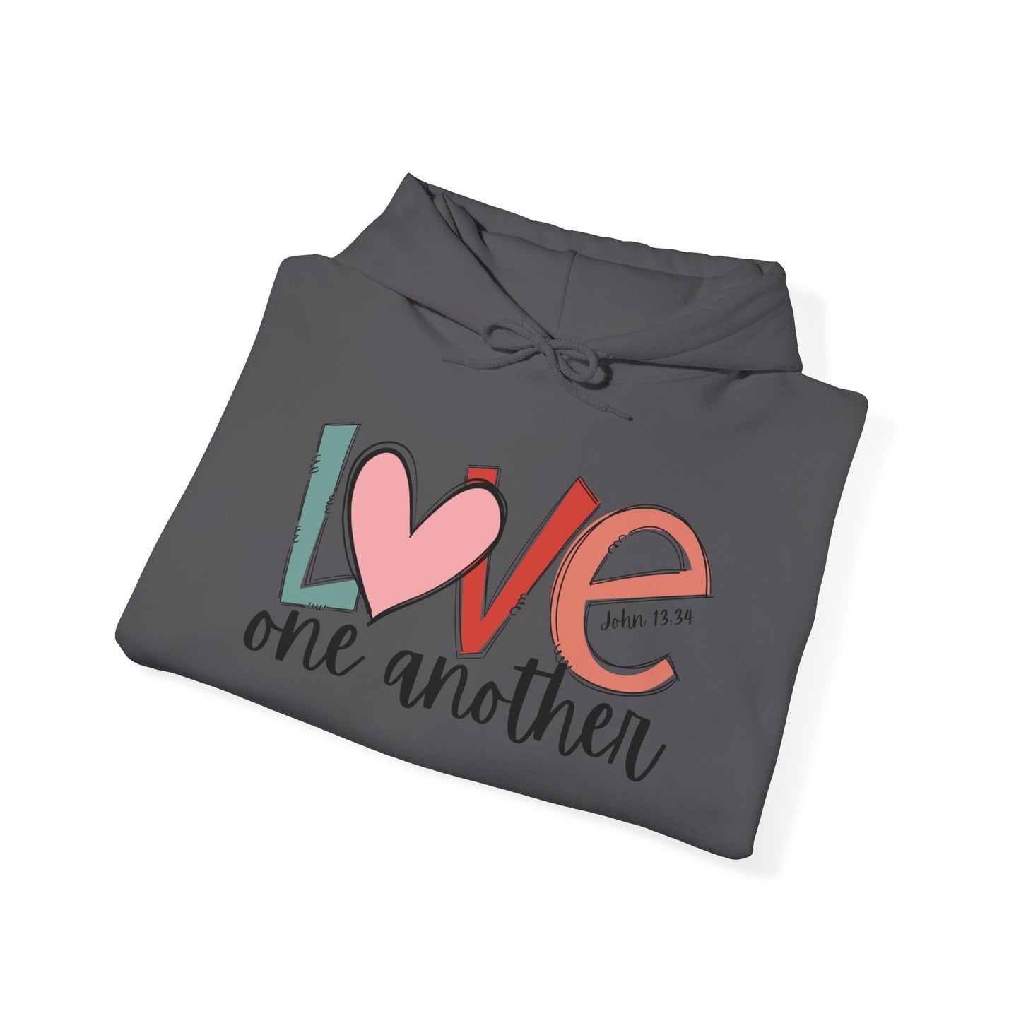 "Love One Another" Hooded Sweatshirt