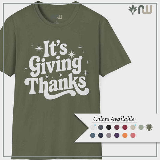 "It's Giving Thanks" - Softstyle T-Shirt