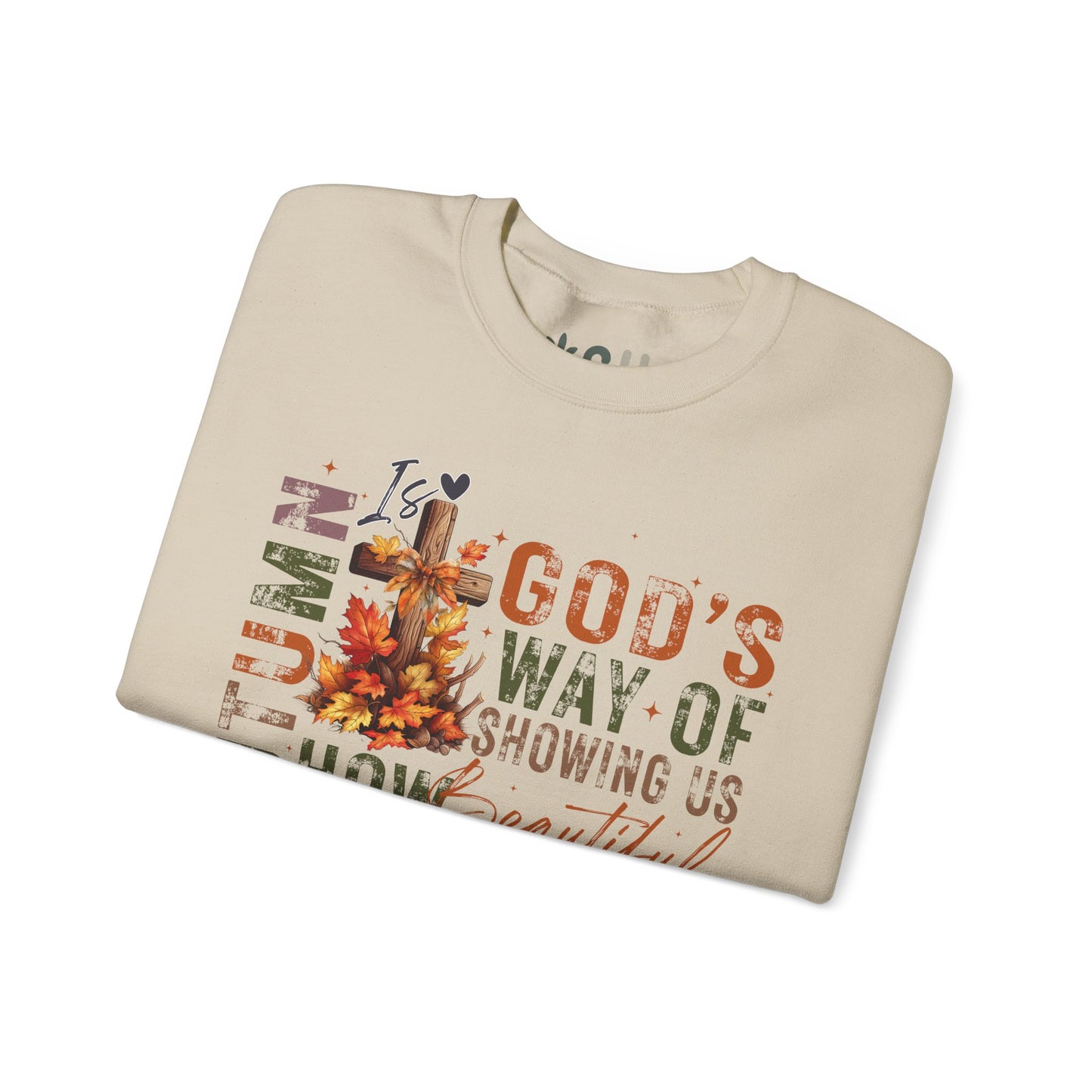 "Autumn is God's Way" - Crewneck Sweatshirt
