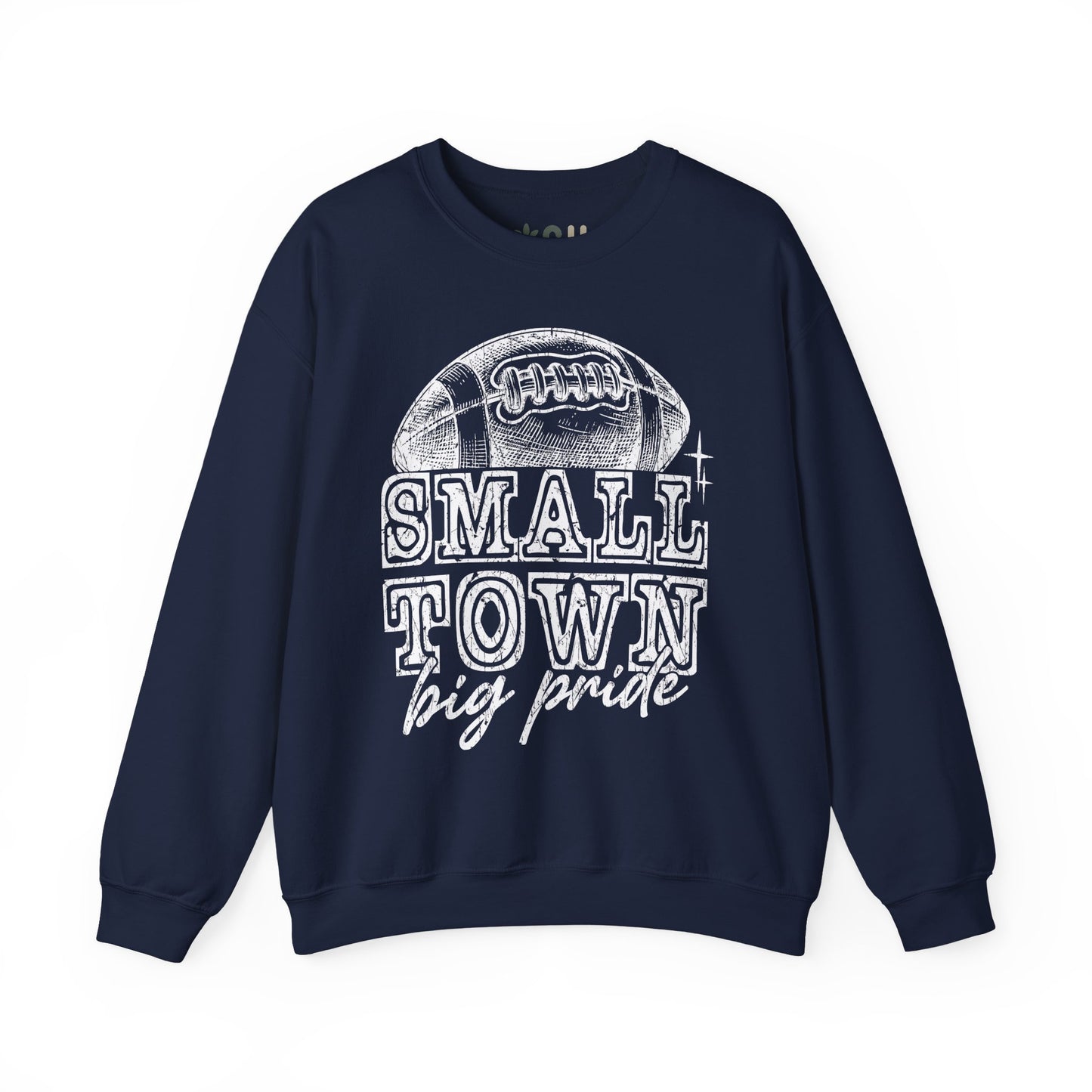 "Small Town, Big Pride" - Crewneck Sweatshirt