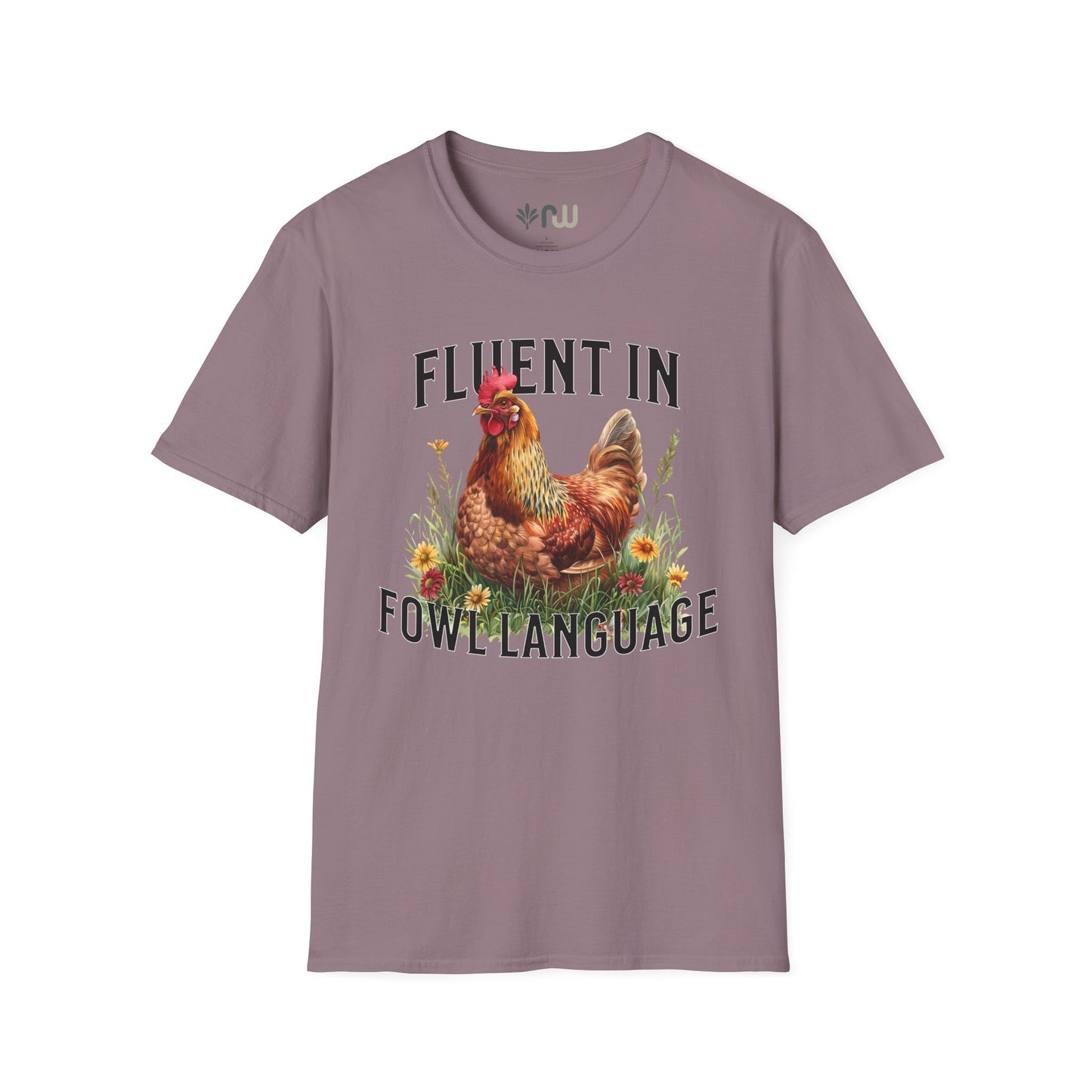 "Fluent in Fowl Language" Softstyle T-Shirt