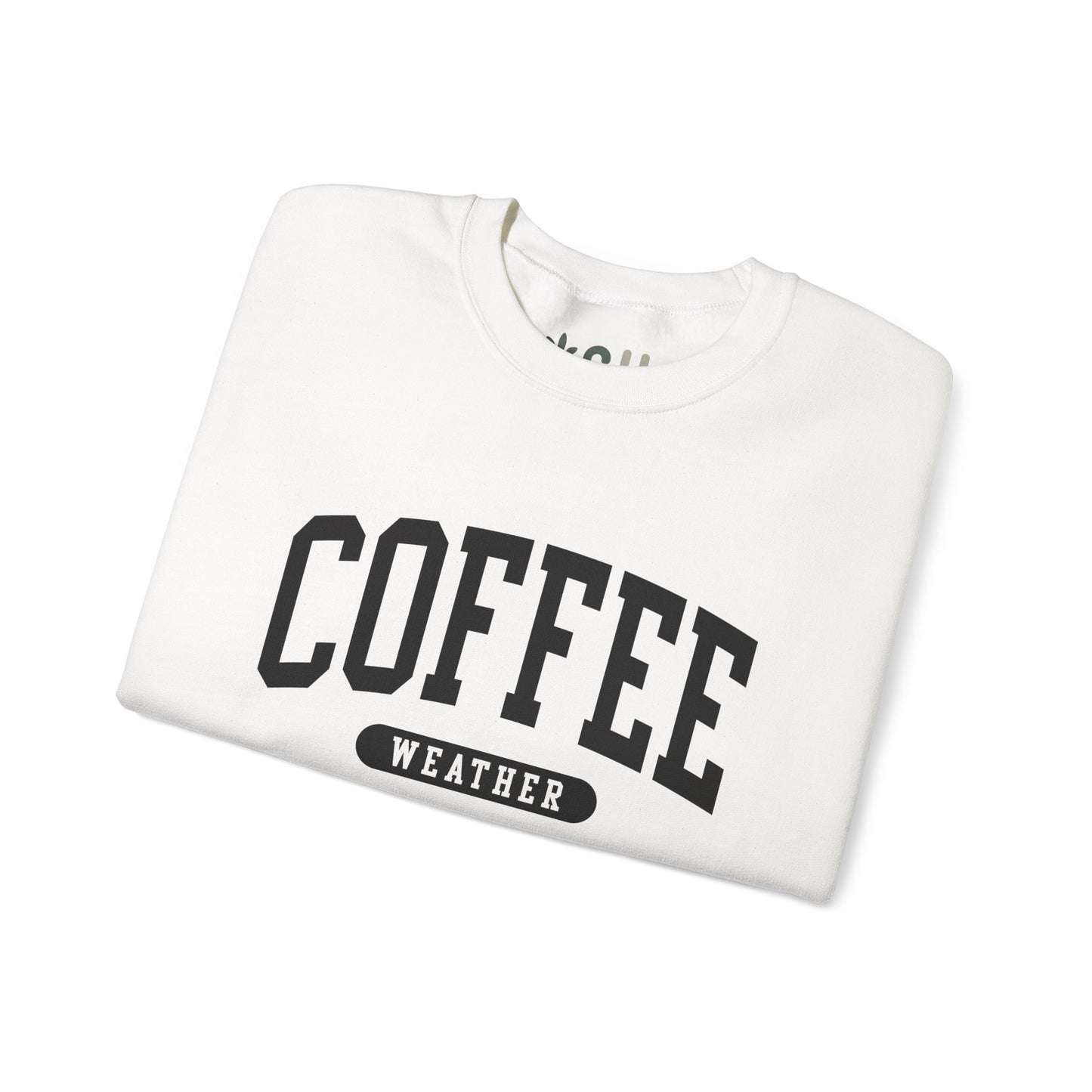 "Coffee Weather" - Crewneck Sweatshirt