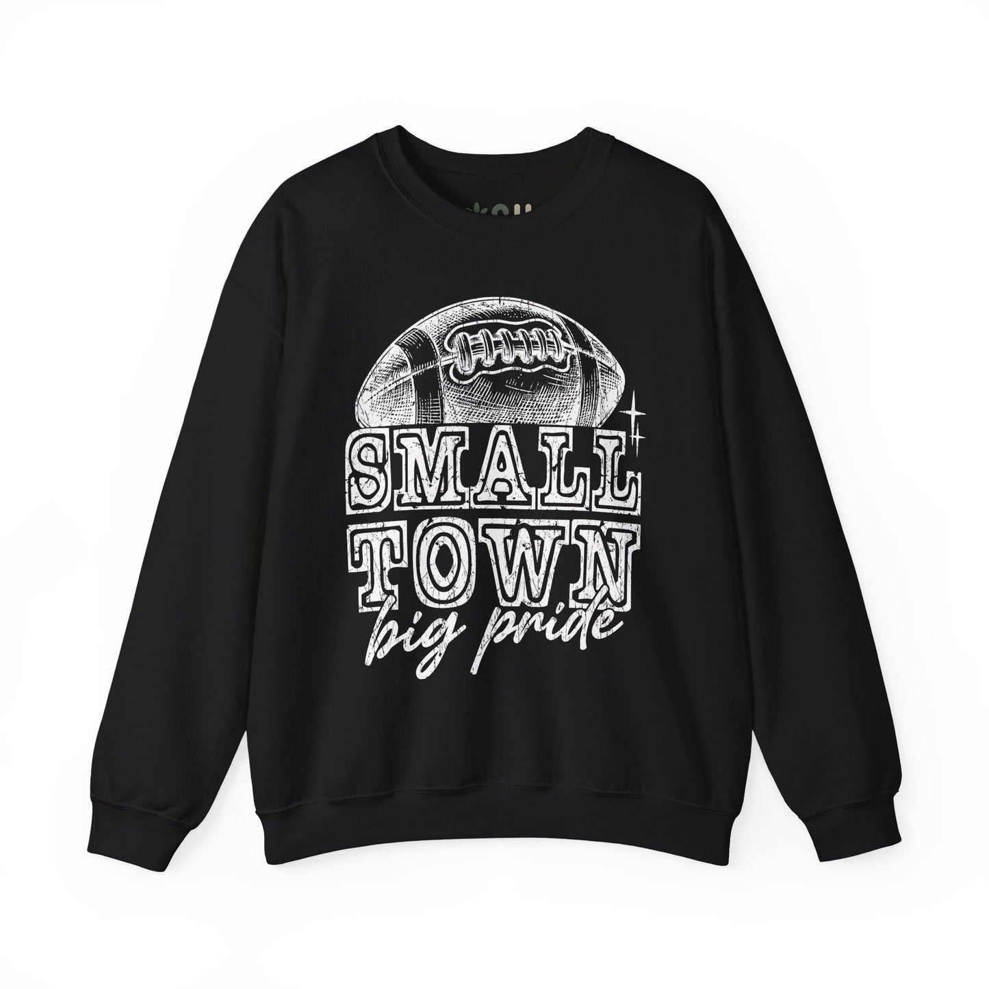 "Small Town, Big Pride" - Crewneck Sweatshirt
