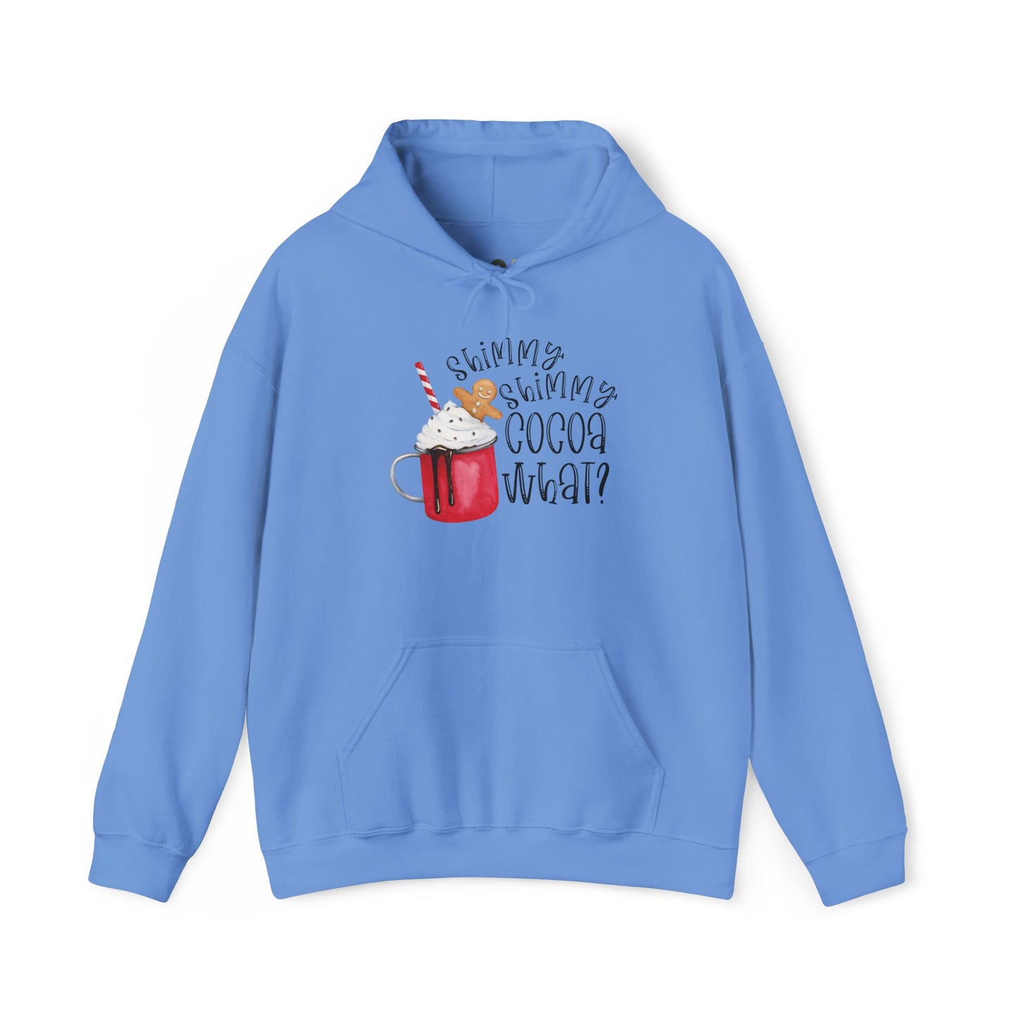 "Shimmy Shimmy Cocoa What?" Hooded Sweatshirt