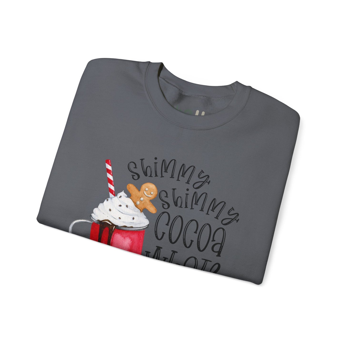 "Shimmy Shimmy Cocoa What" - Crewneck Sweatshirt