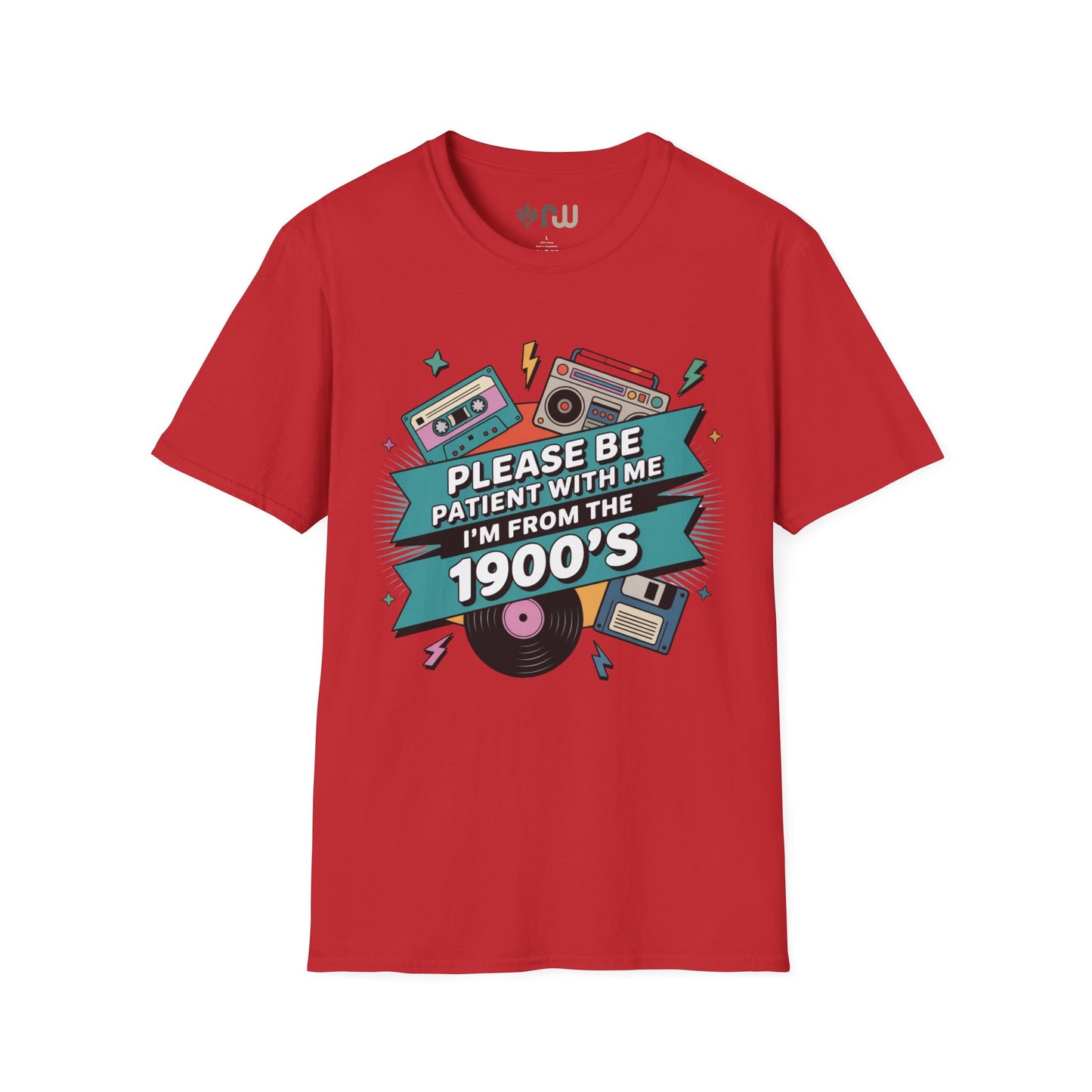"I'm from the 1900's" Softstyle T-Shirt