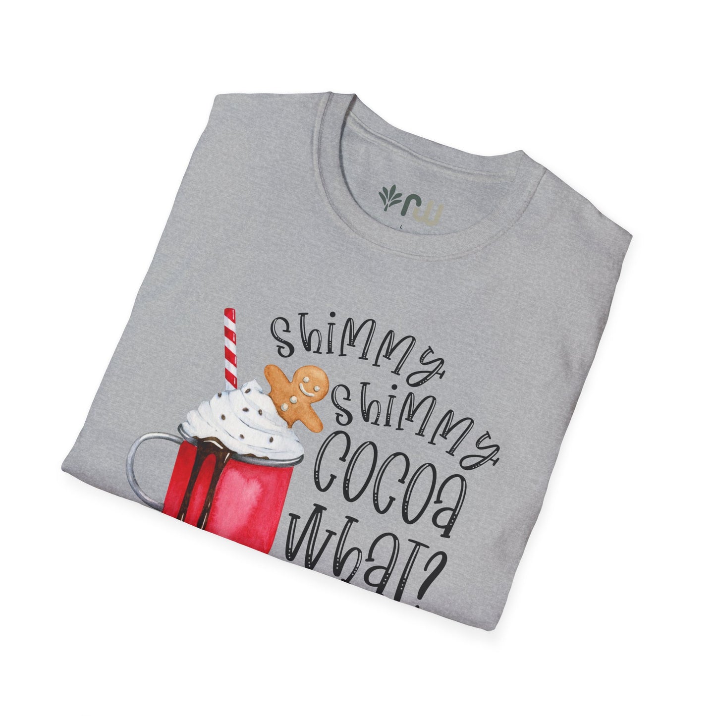 "Shimmy Shimmy Cocoa What?" - Softstyle T-Shirt