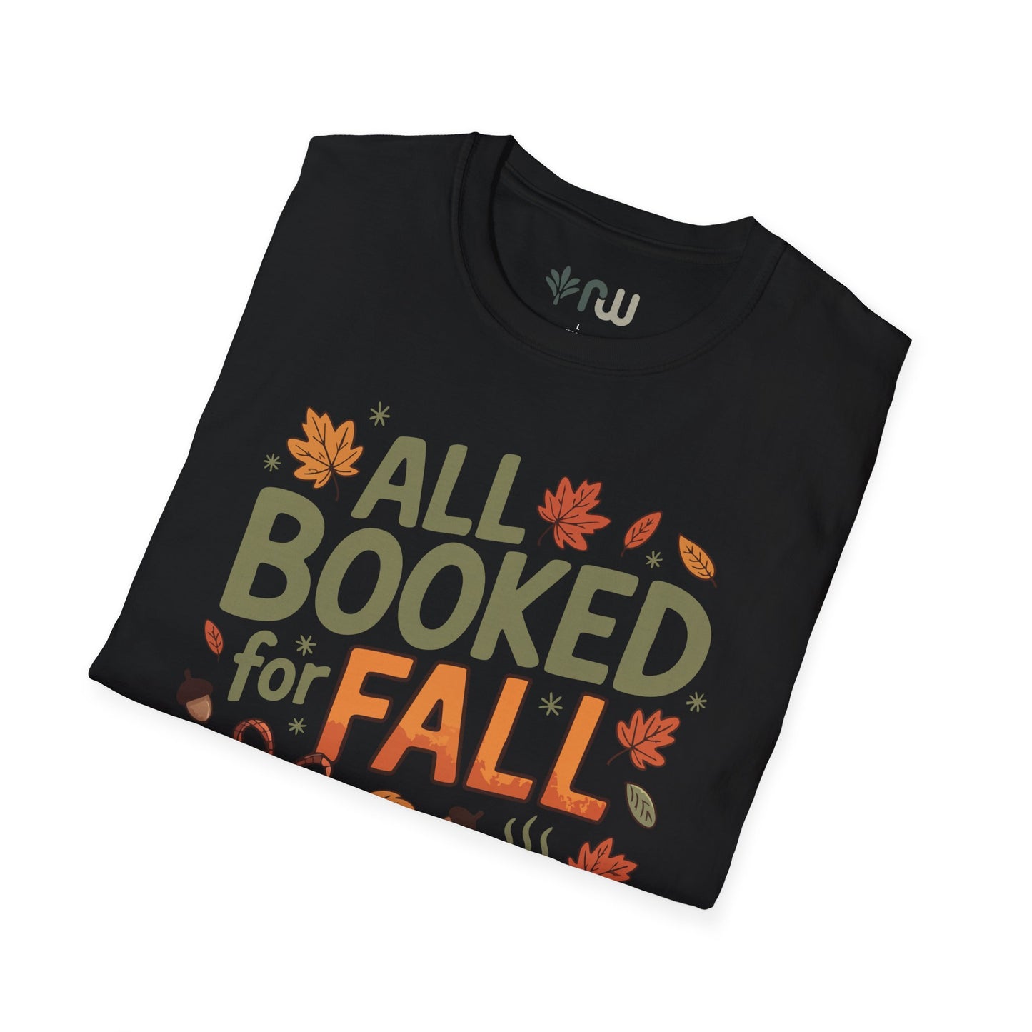 "All Booked for Fall" - Softstyle T-Shirt