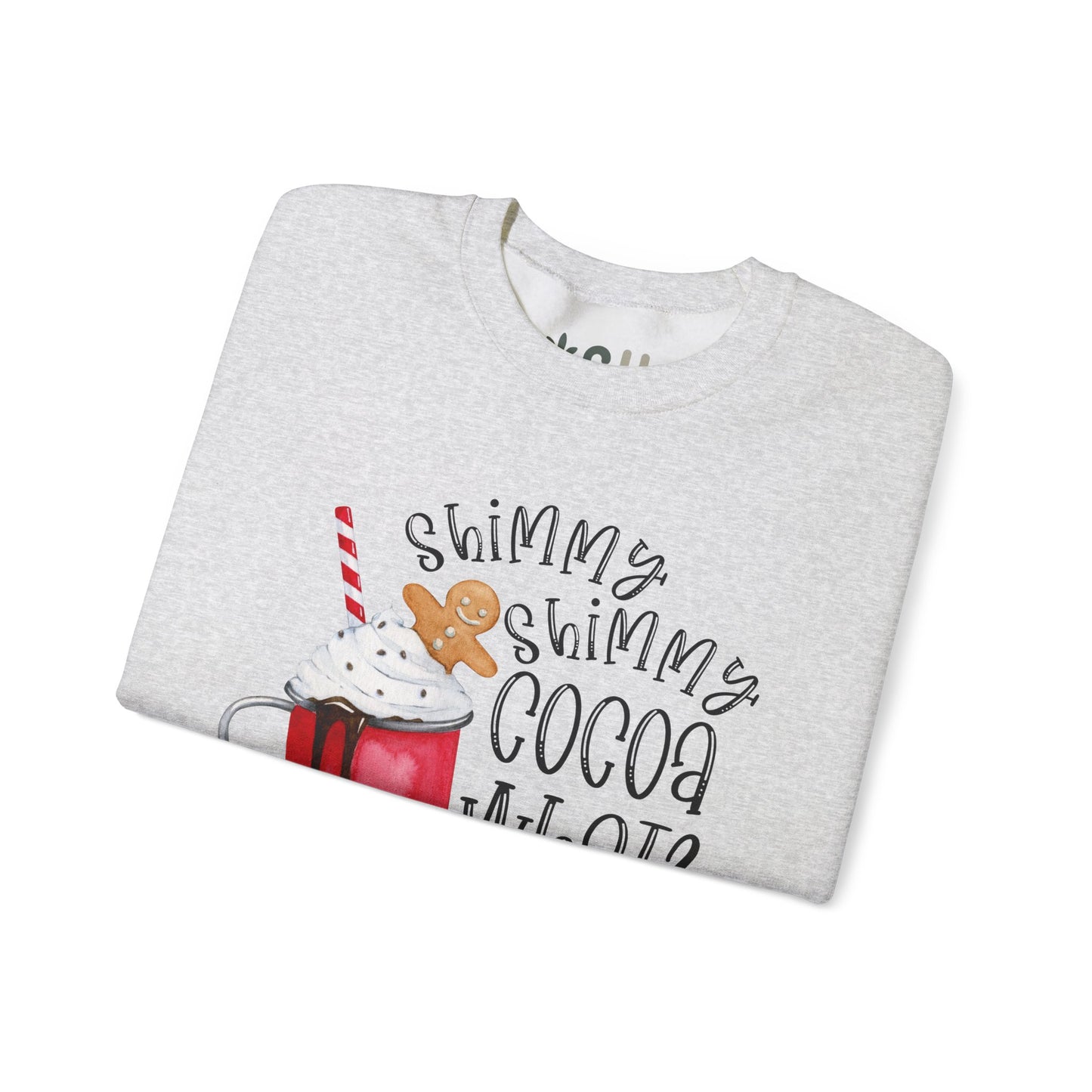 "Shimmy Shimmy Cocoa What" - Crewneck Sweatshirt