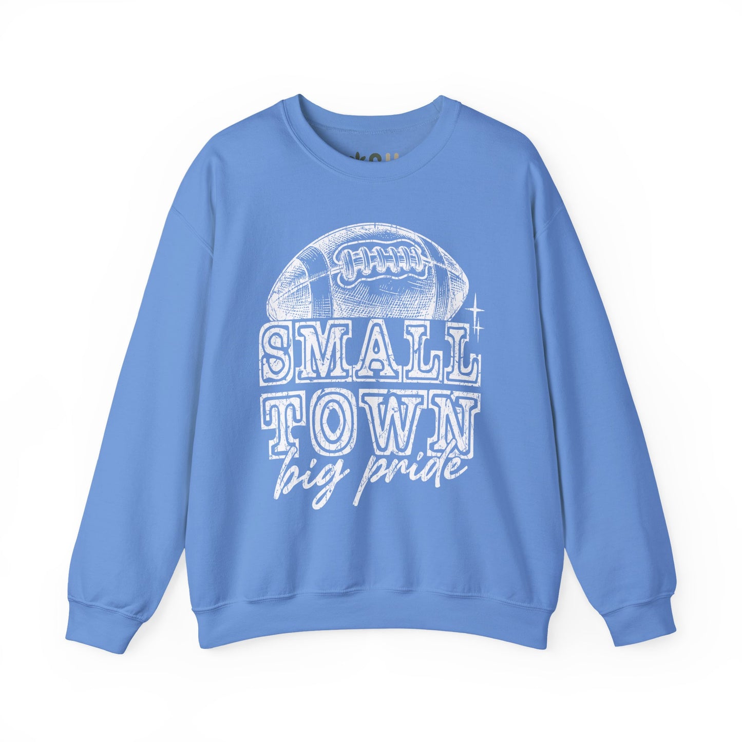 "Small Town, Big Pride" - Crewneck Sweatshirt