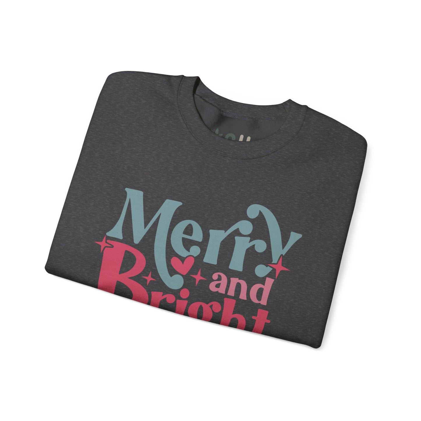 "Merry & Bright" - Crewneck Sweatshirt