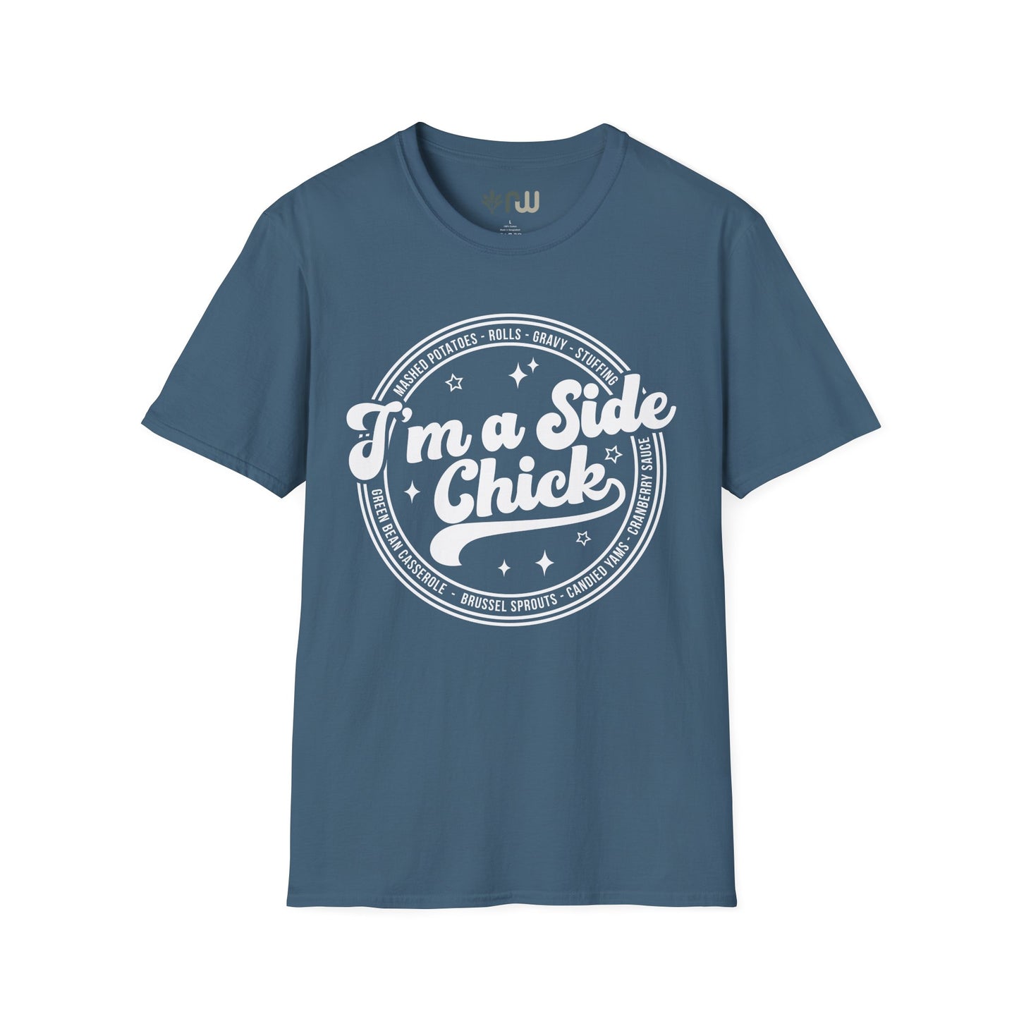 "I'm a Side Chick" - Softstyle T-Shirt