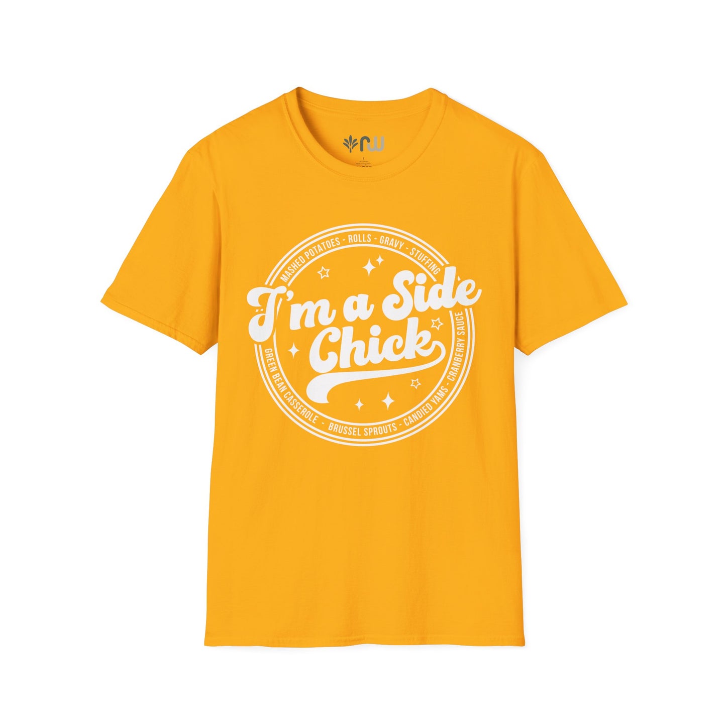 "I'm a Side Chick" - Softstyle T-Shirt