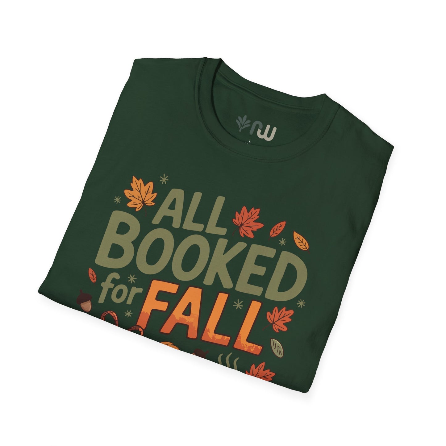 "All Booked for Fall" - Softstyle T-Shirt