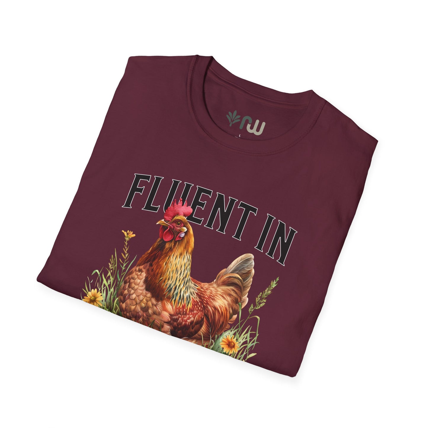 "Fluent in Fowl Language" Softstyle T-Shirt