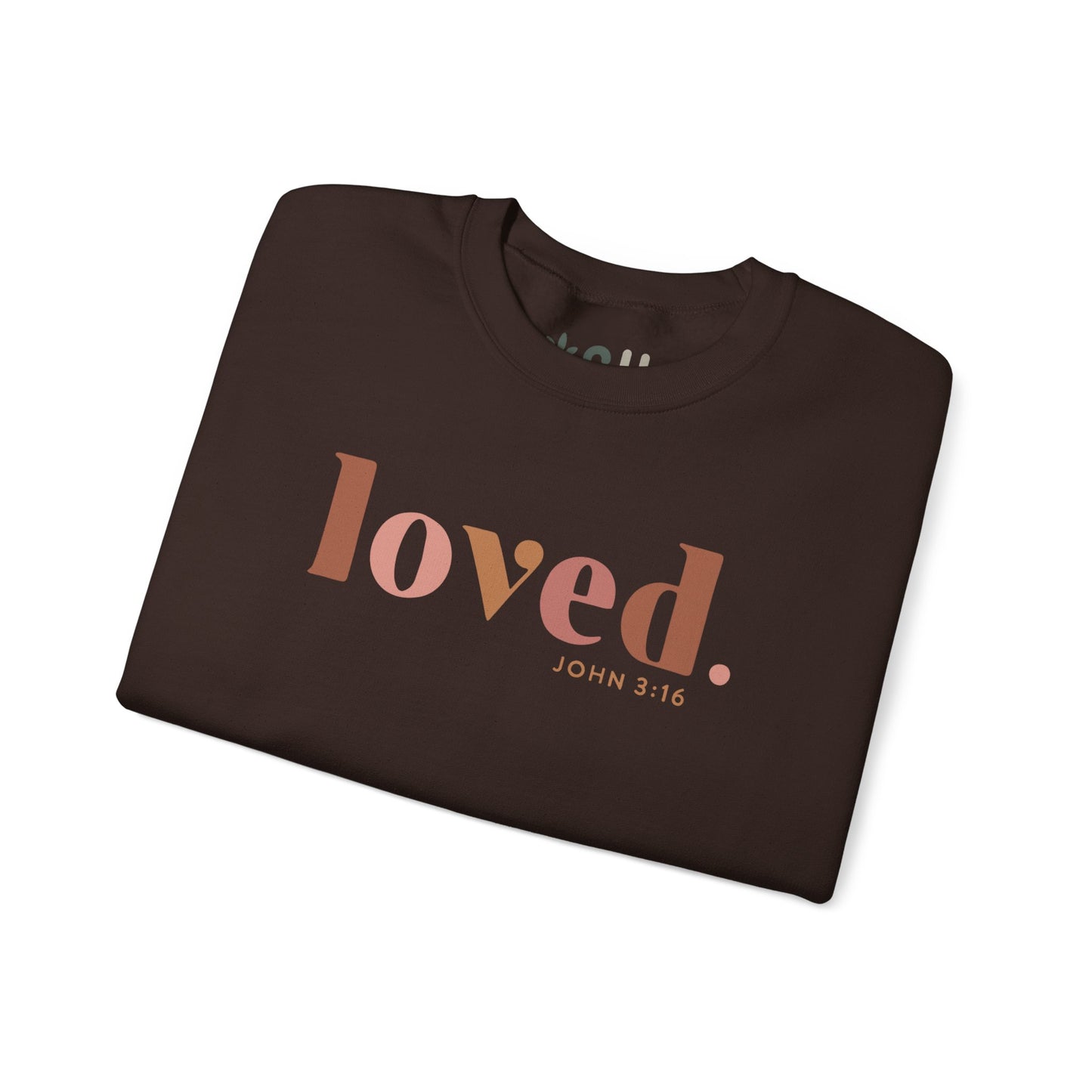 "Loved" - Crewneck Sweatshirt