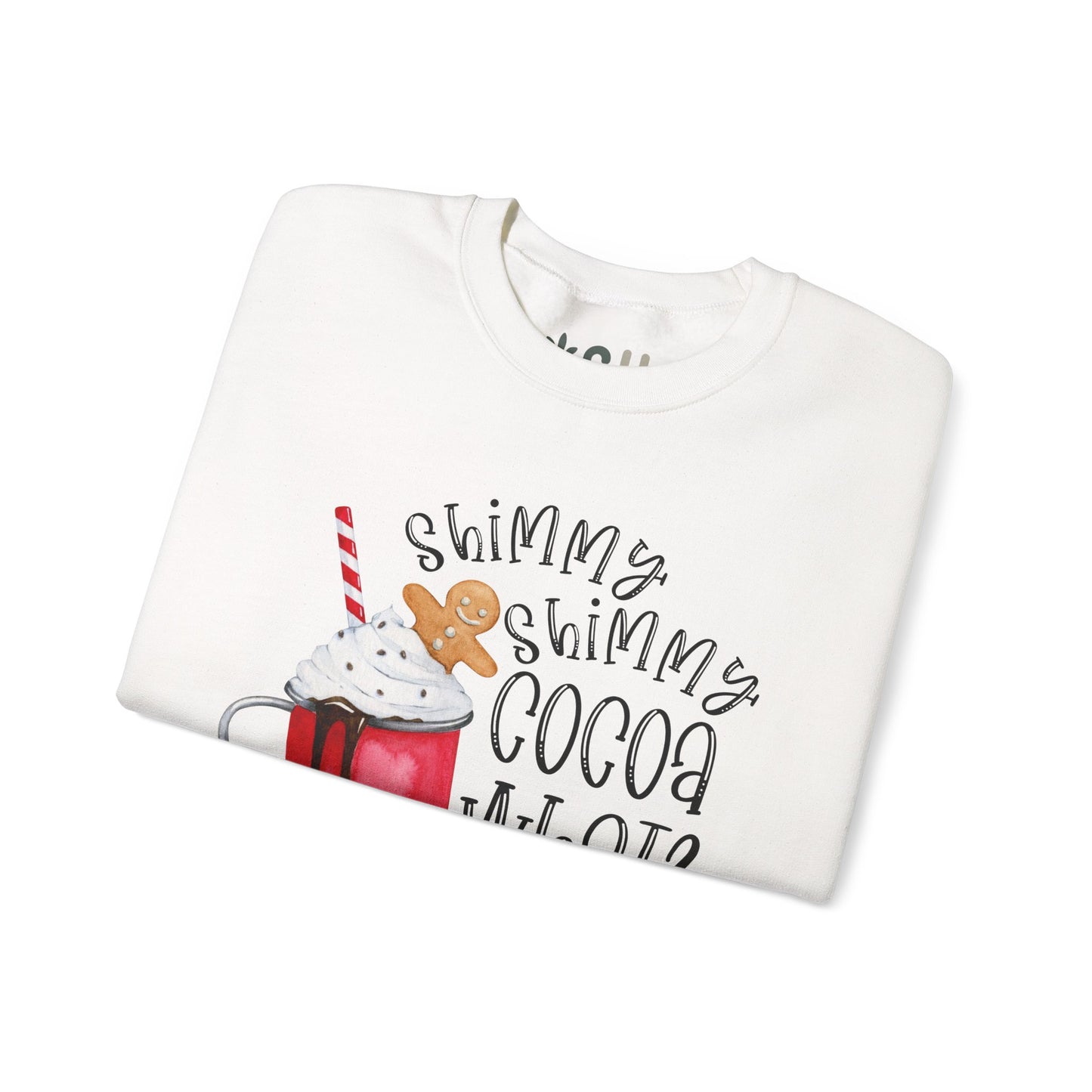 "Shimmy Shimmy Cocoa What" - Crewneck Sweatshirt