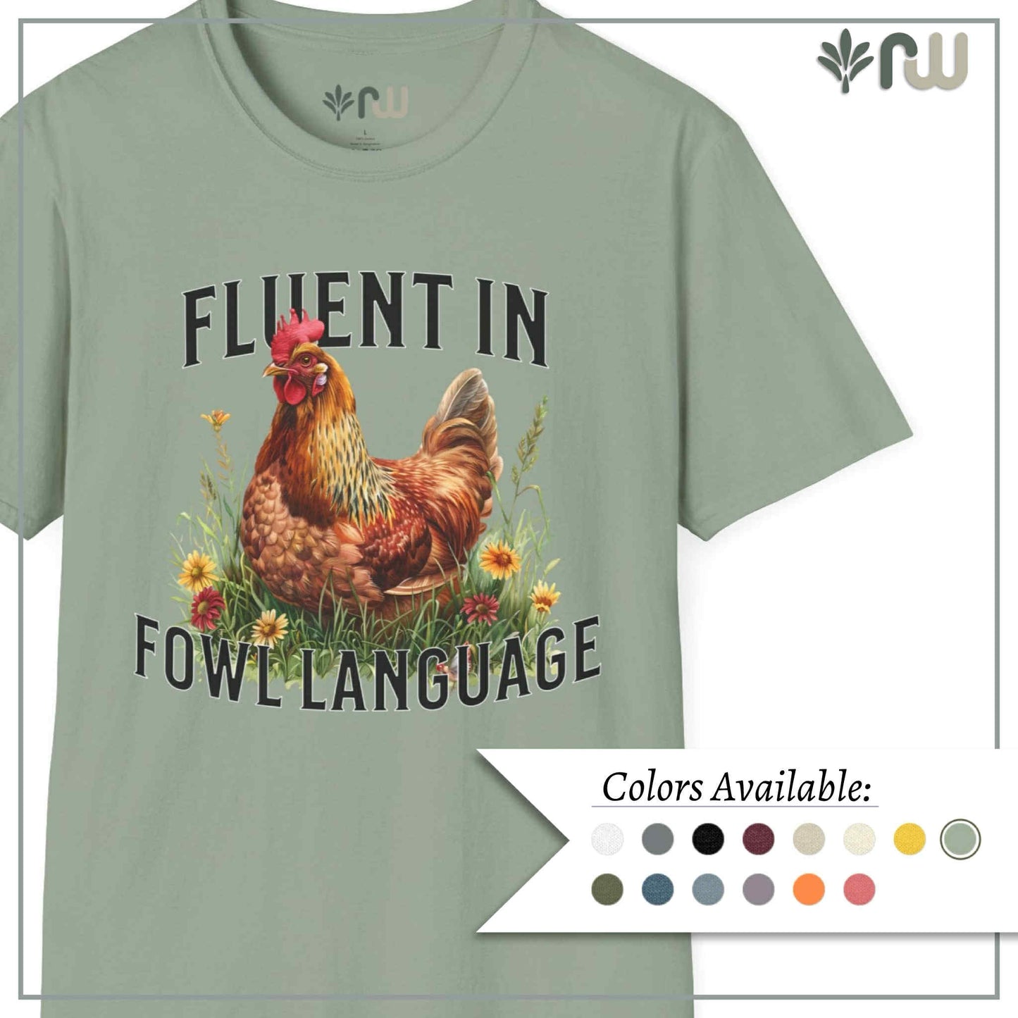 "Fluent in Fowl Language" Softstyle T-Shirt