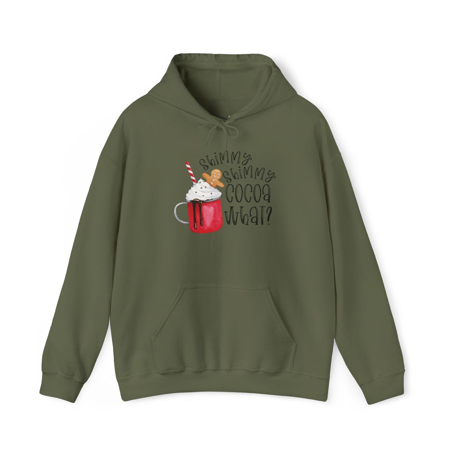 "Shimmy Shimmy Cocoa What?" Hooded Sweatshirt