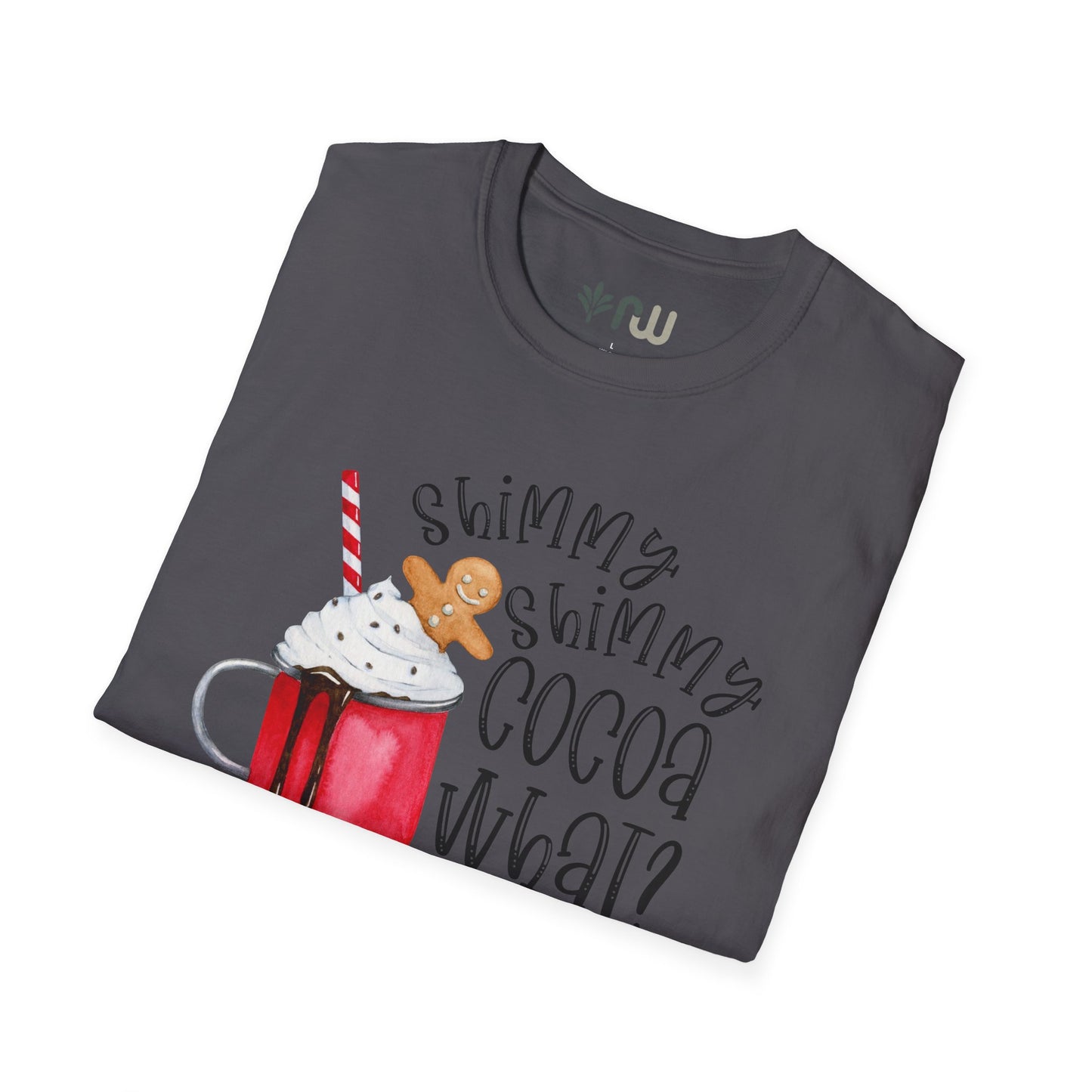 "Shimmy Shimmy Cocoa What?" - Softstyle T-Shirt