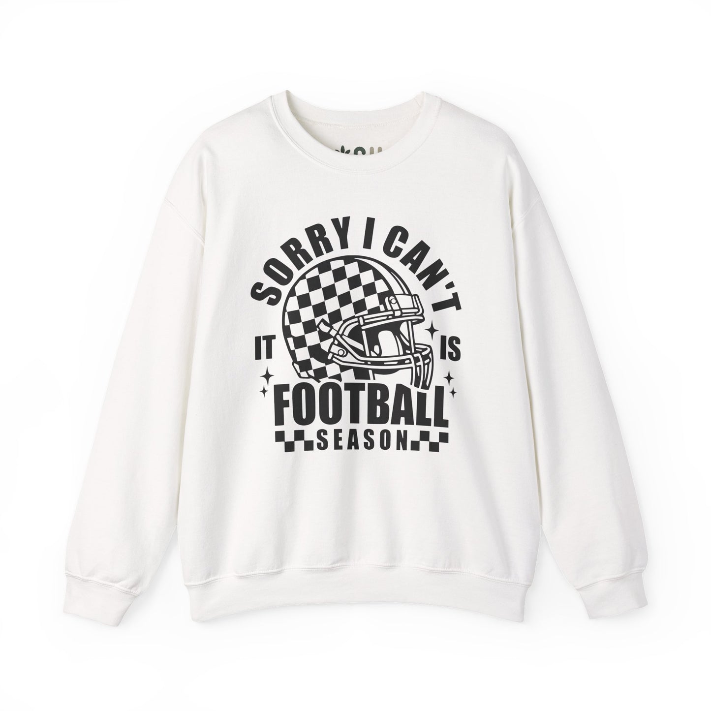 "Sorry I Can't It Is Football Season" - Crewneck Sweatshirt
