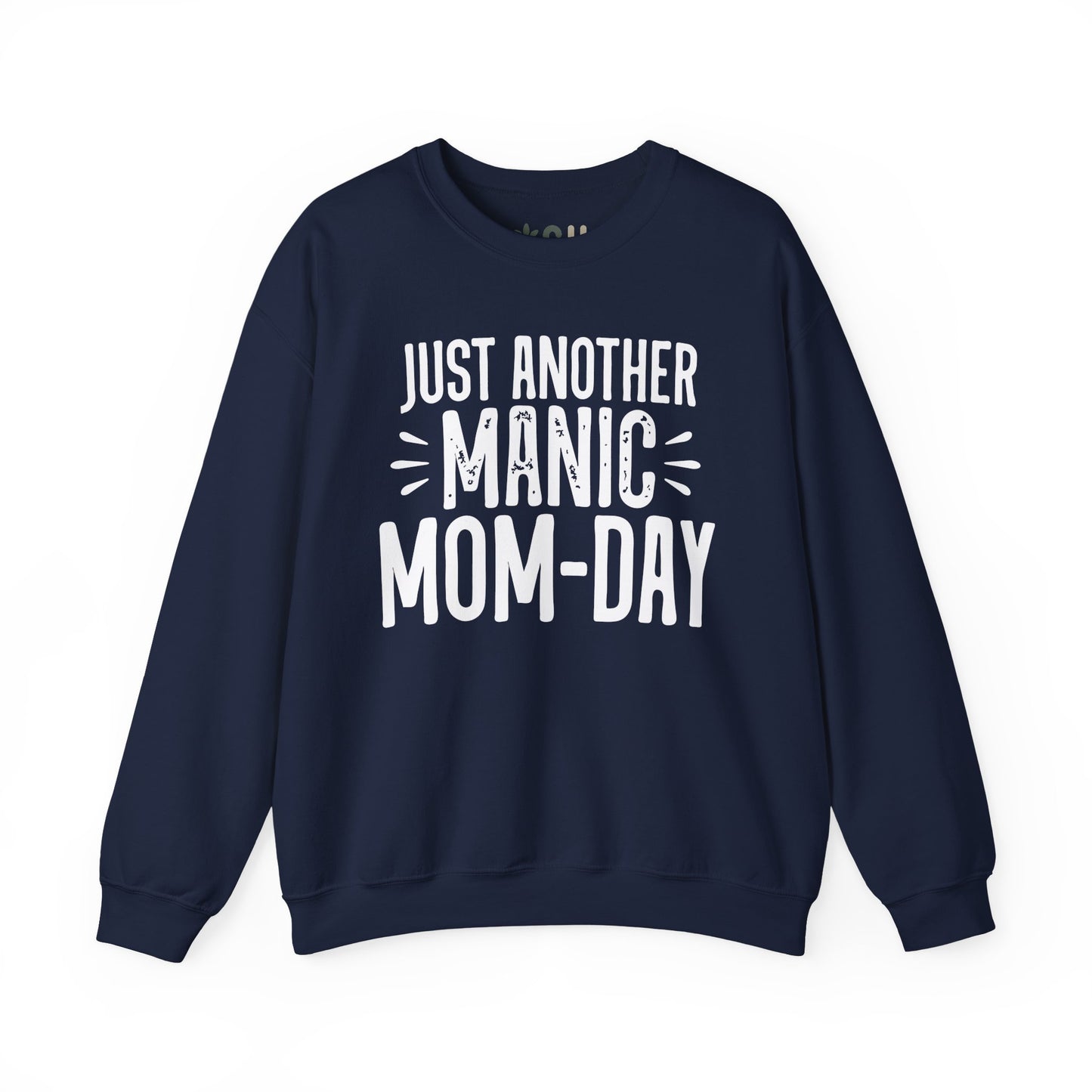 "Just Another Manic Mom Day" Crewneck Sweatshirt