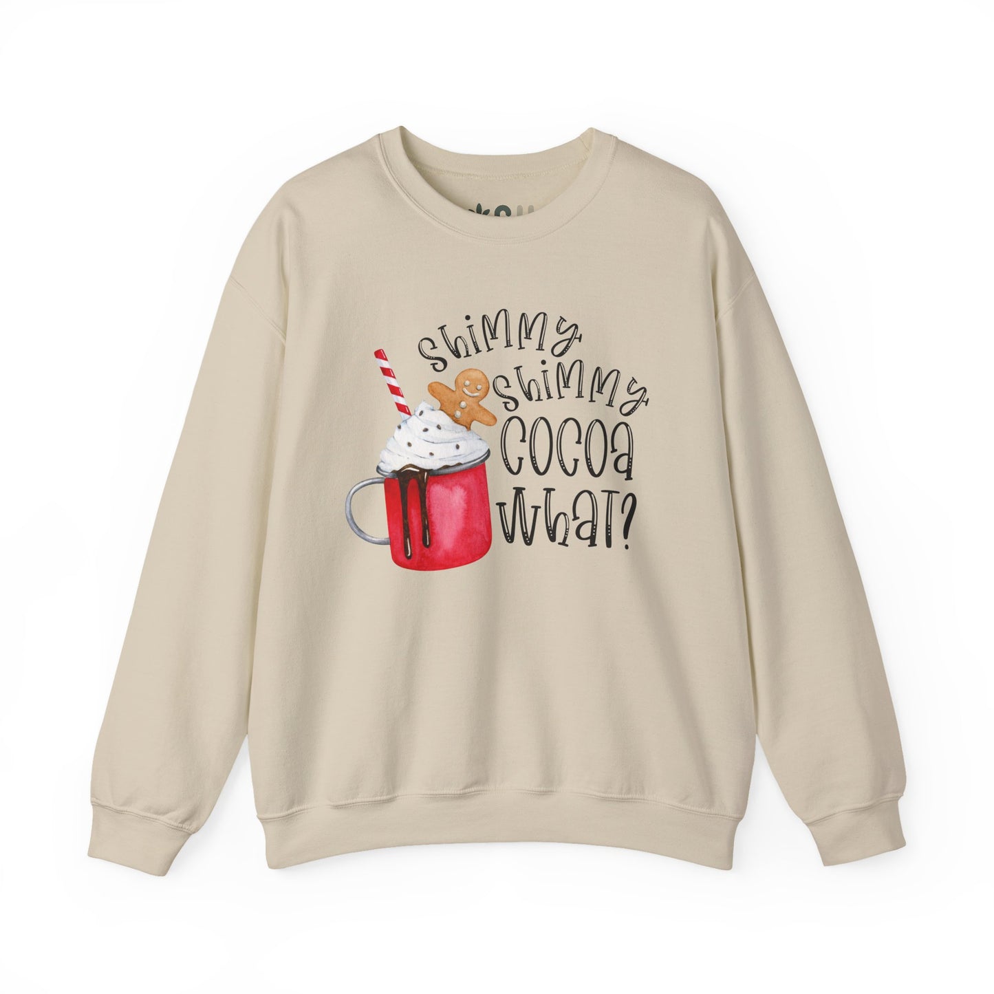 "Shimmy Shimmy Cocoa What" - Crewneck Sweatshirt