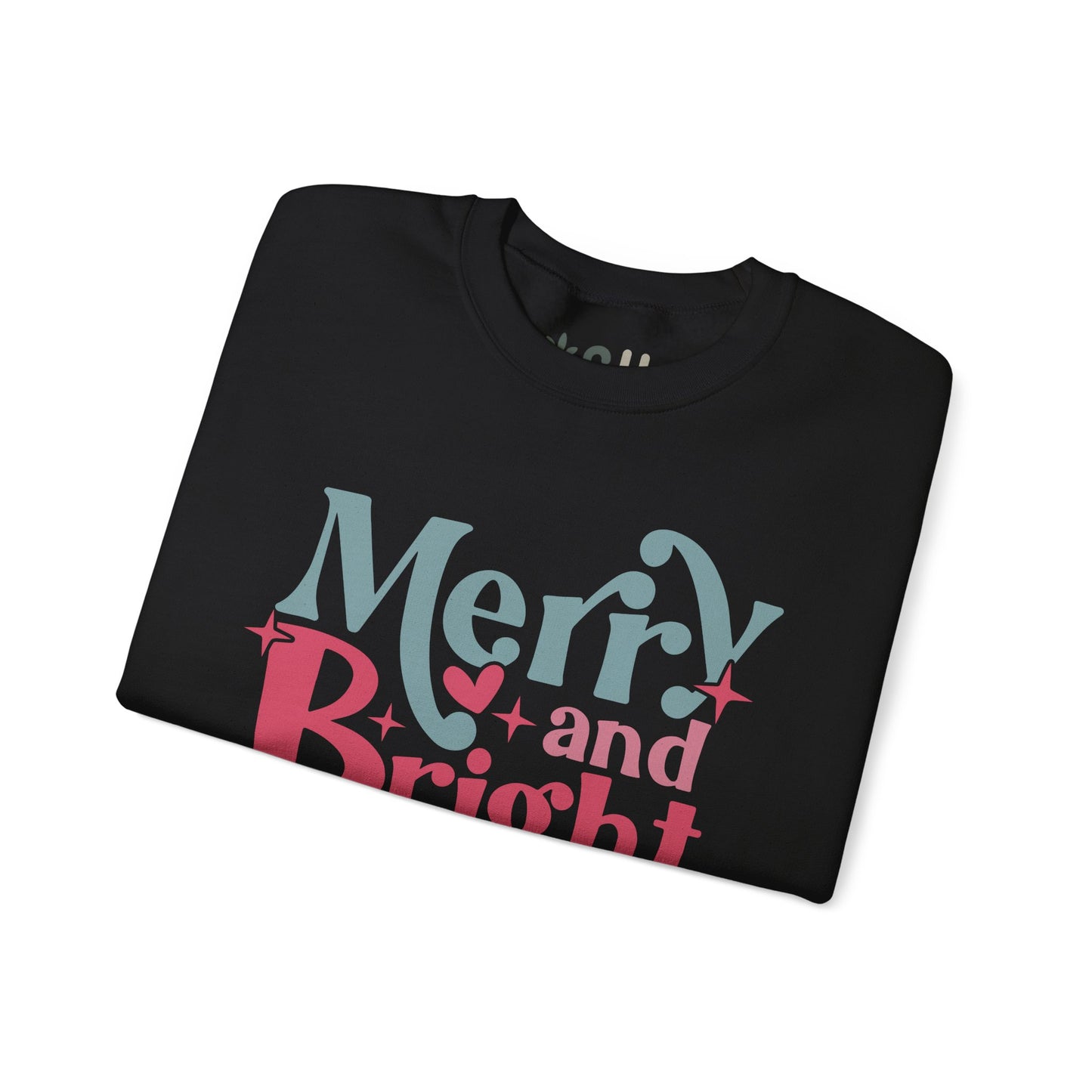 "Merry & Bright" - Crewneck Sweatshirt