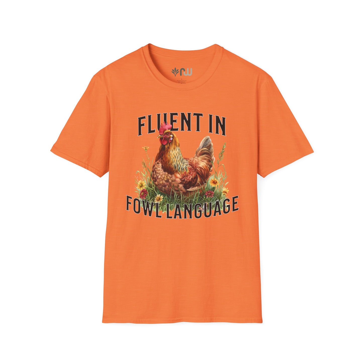 "Fluent in Fowl Language" Softstyle T-Shirt