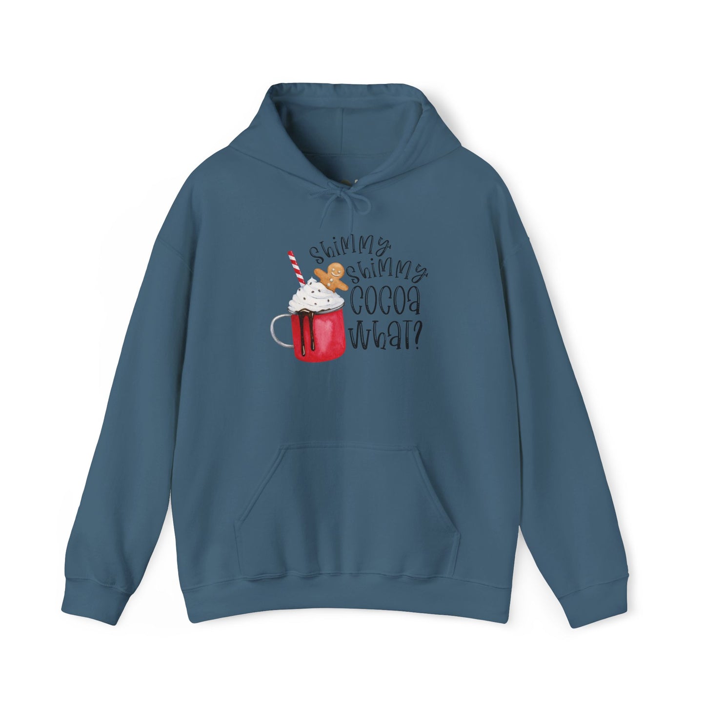 "Shimmy Shimmy Cocoa What?" Hooded Sweatshirt