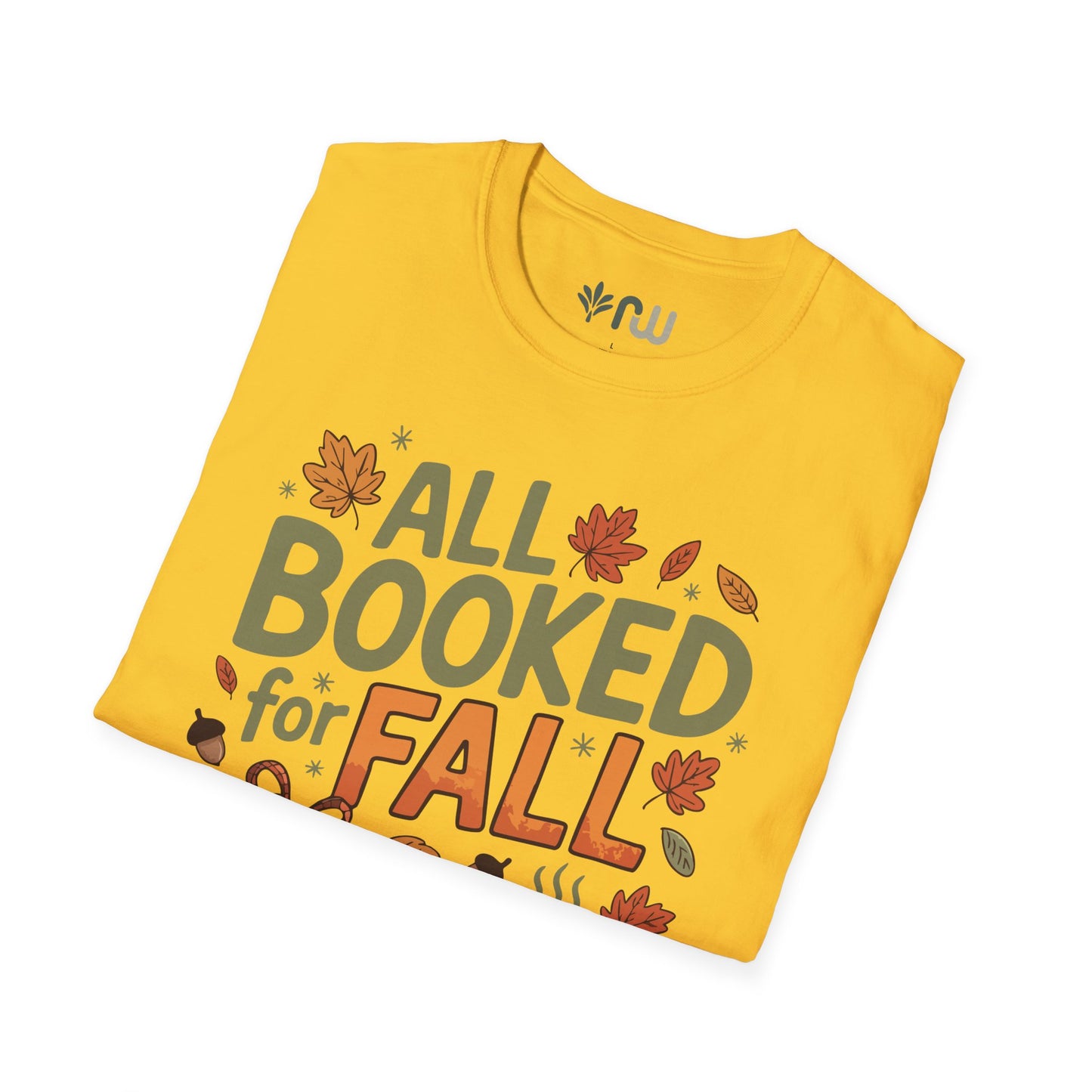 "All Booked for Fall" - Softstyle T-Shirt
